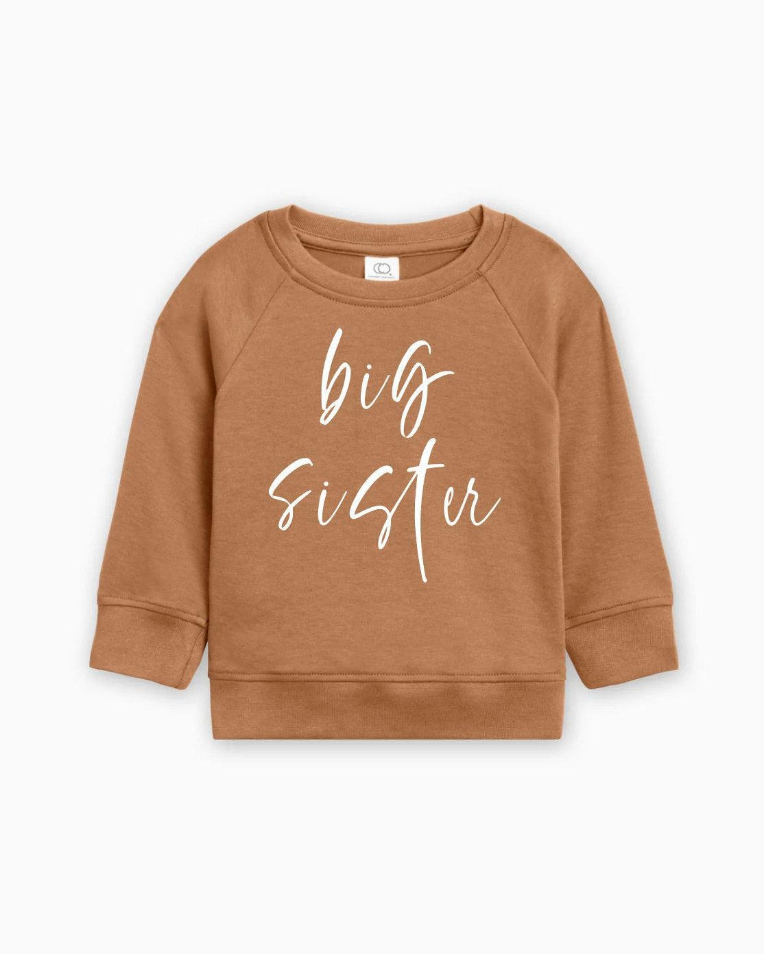 Big Sister Organic Cotton Pullover (Cursive4)