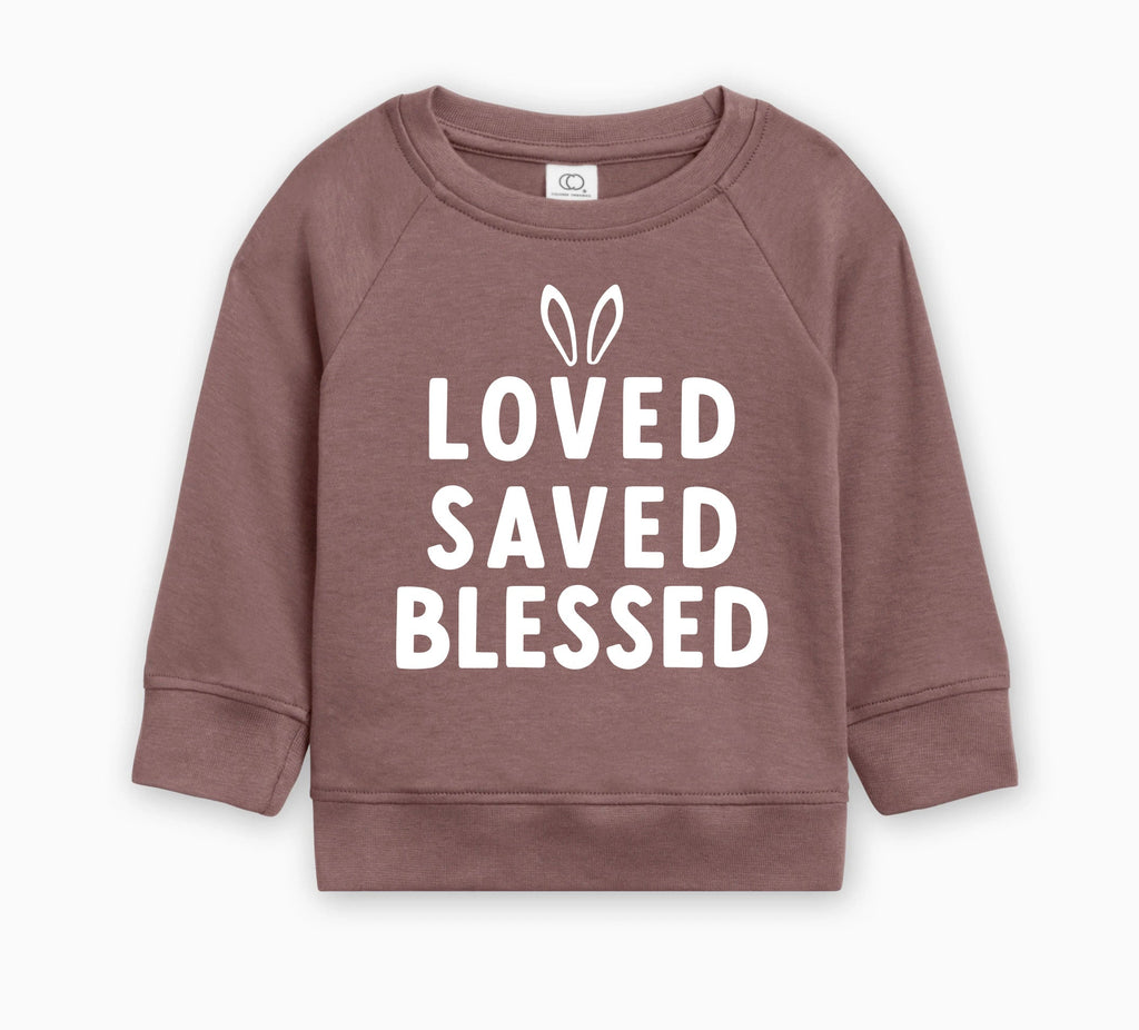 Bunny Loved Saved Blessed Easter Baby Toddler Organic Cotton Pullover