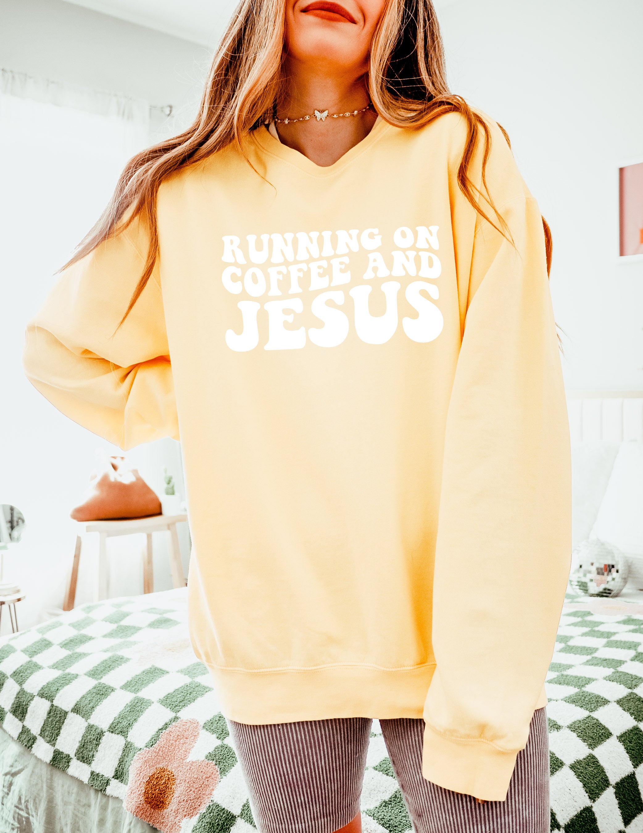 Running on Coffee and Jesus Christian Garment Dyed Comfort Colors Sweatshirt