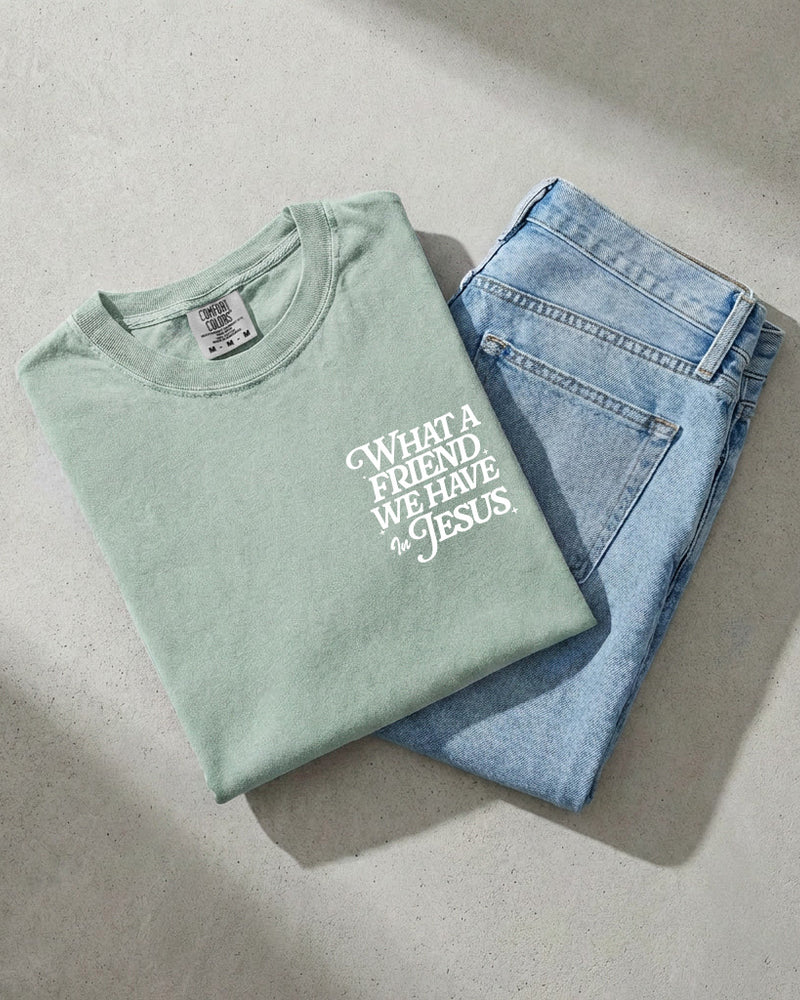 What a friend we have in Jesus Comfort Colors T Shirt Religious Jesus Bible