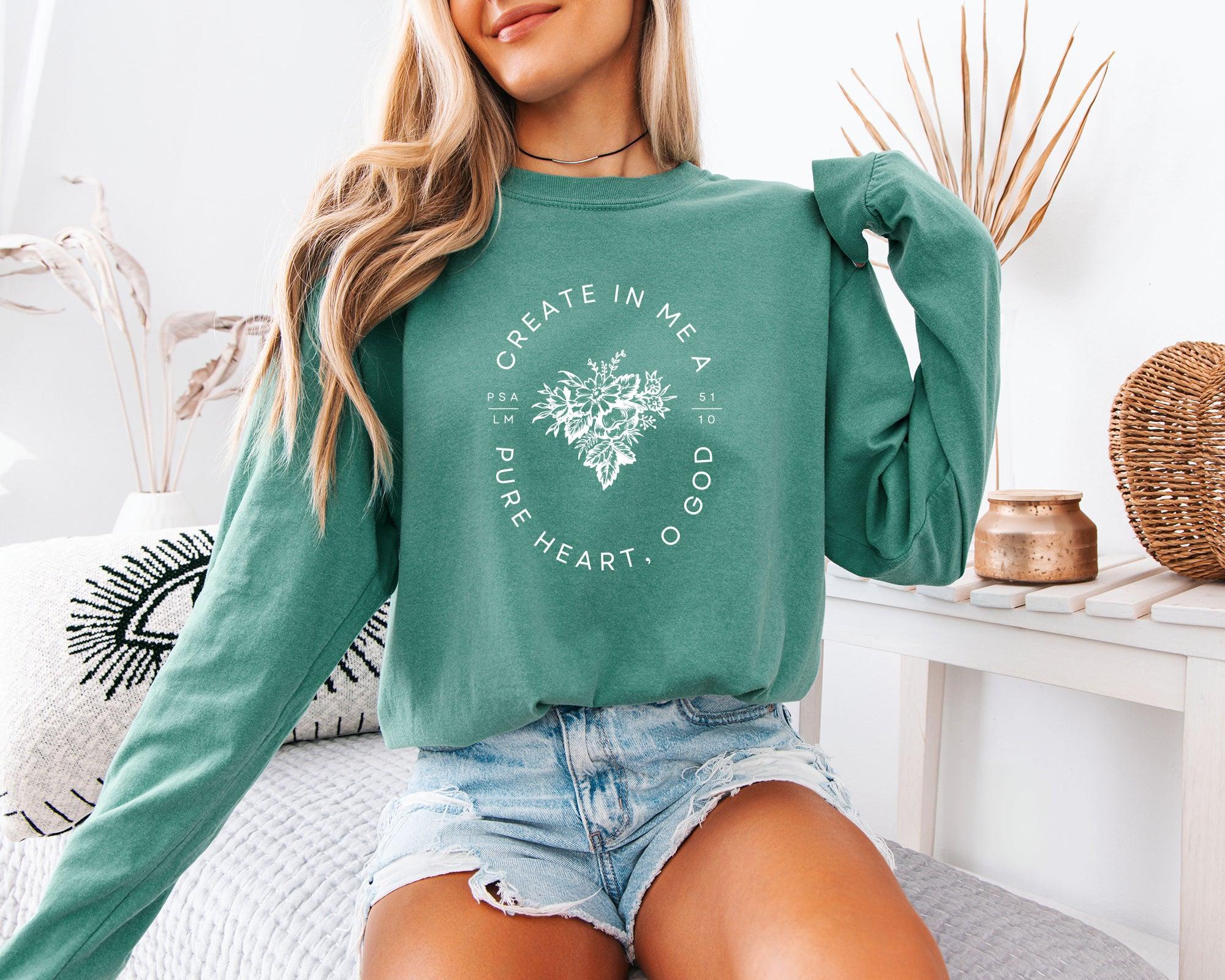 Create In Me A Pure Heart Christian Comfort Colors Long Sleeve Shirt