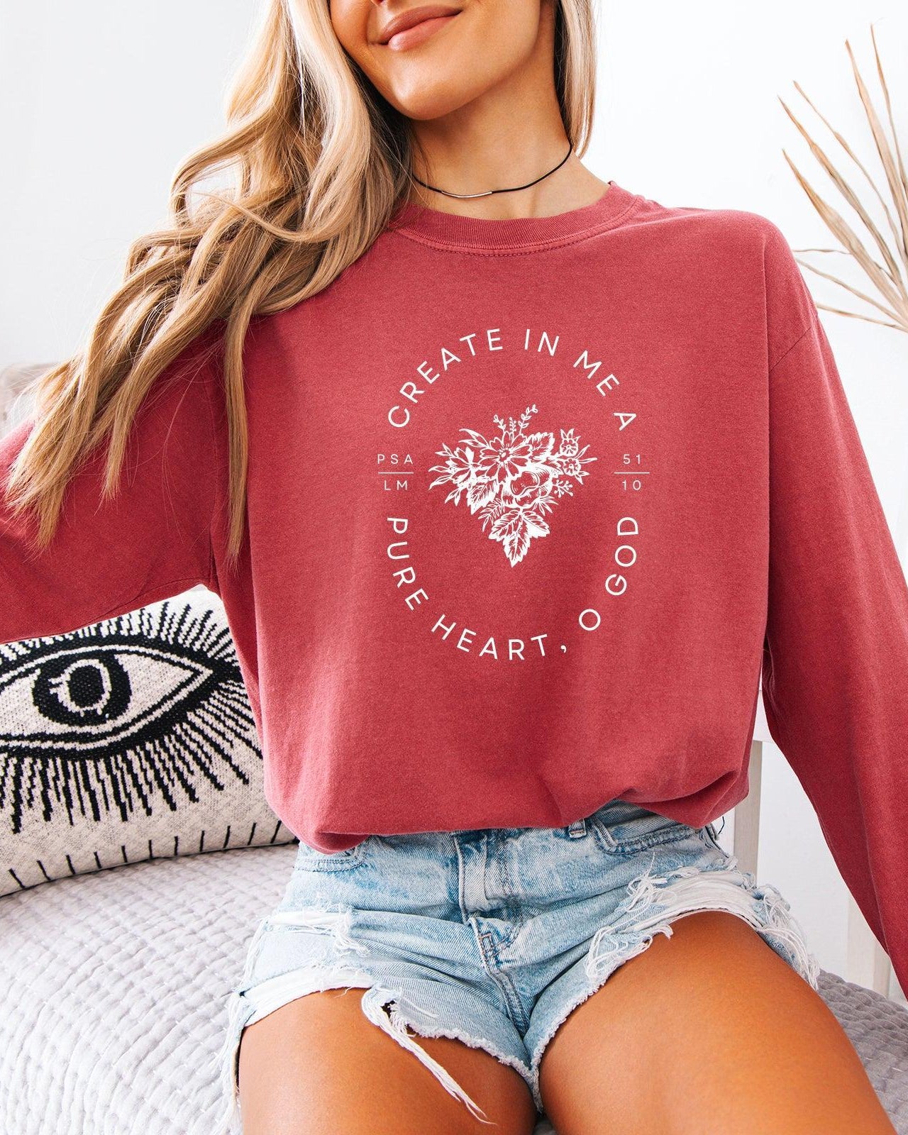 Create In Me A Pure Heart Christian Comfort Colors Long Sleeve Shirt