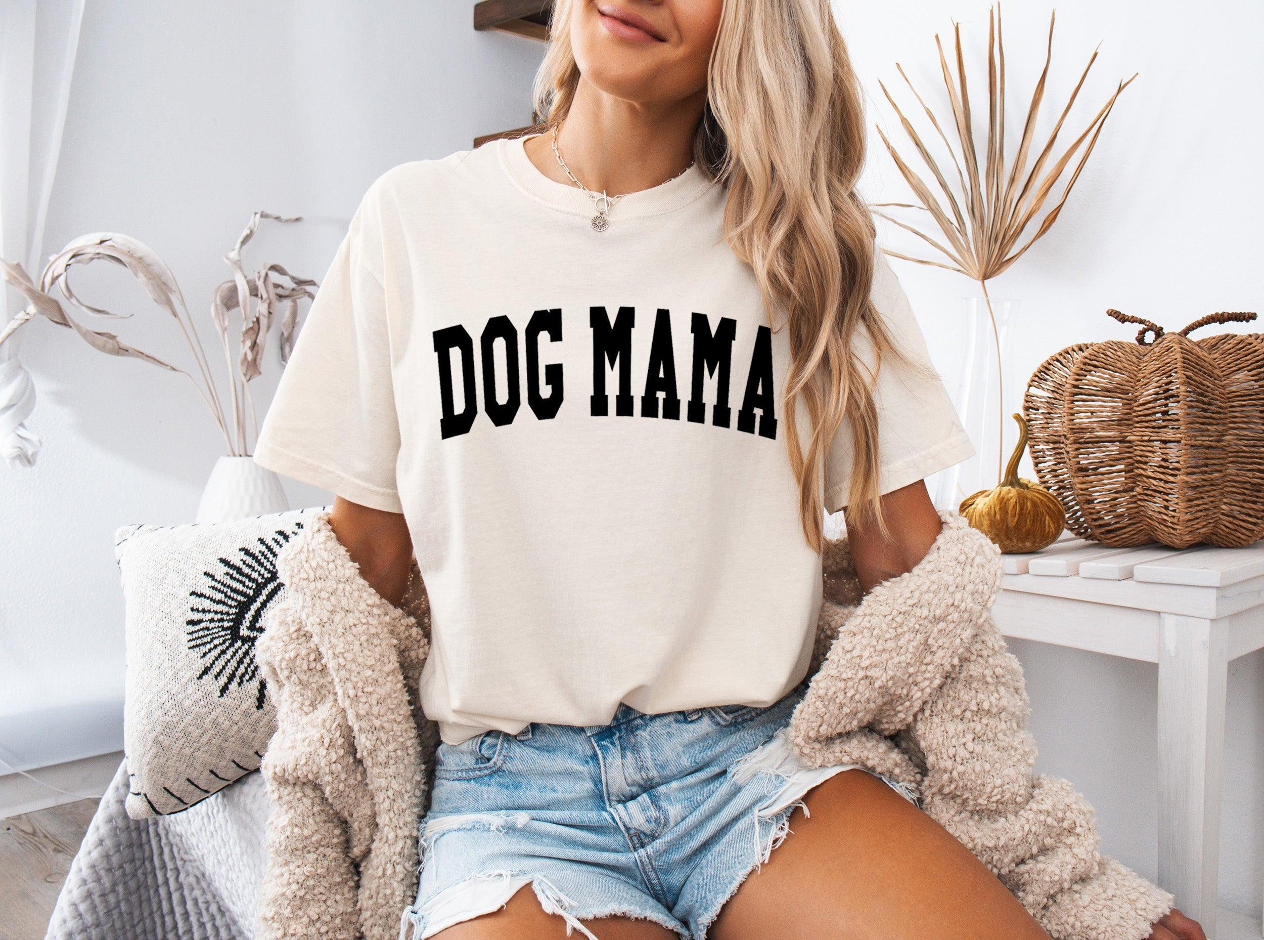 Dog Mama Comfort Colors Garment Dyed T Shirt (Condensed Font)