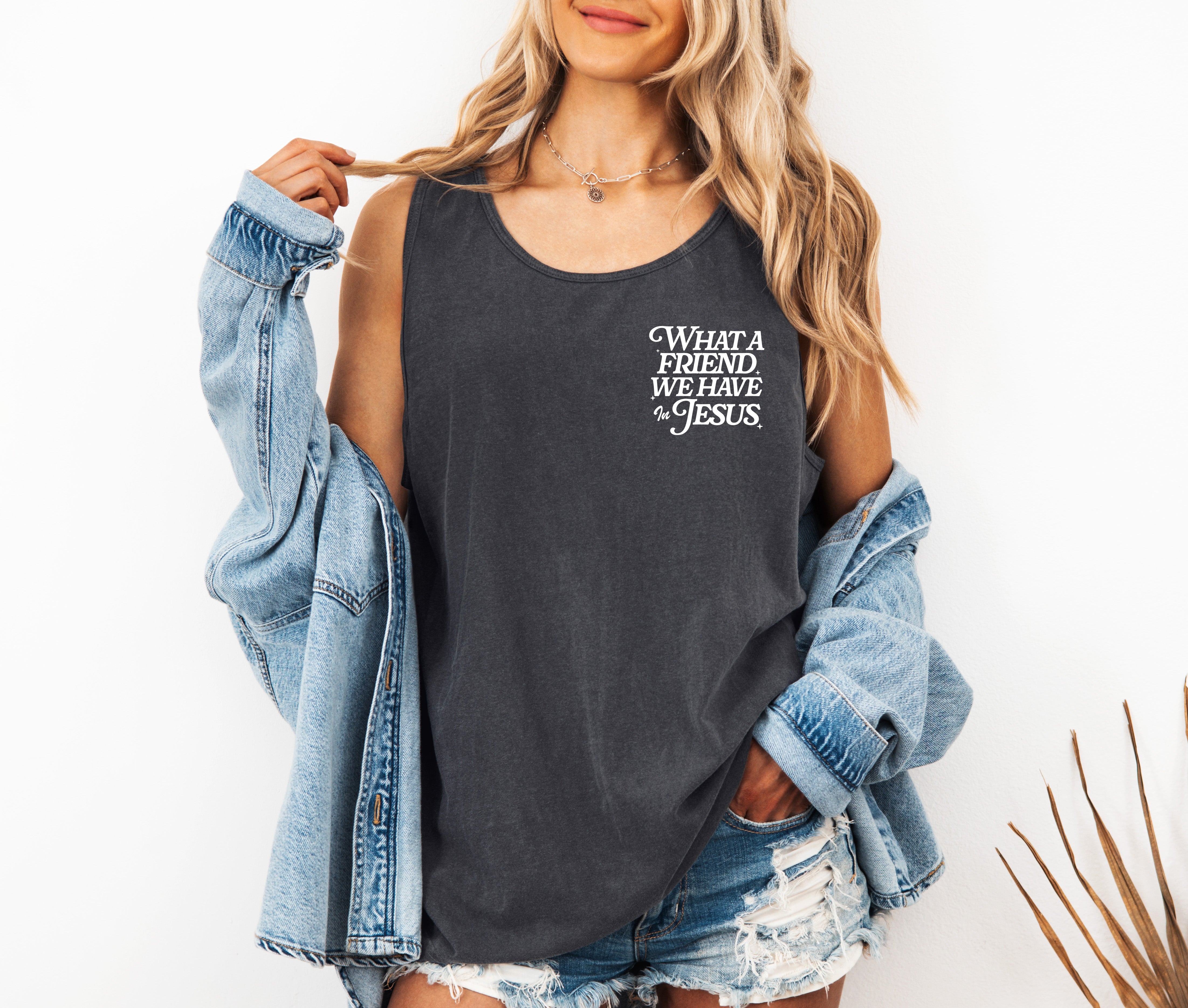What a friend we have in Jesus Psalm Christian Comfort Colors Tank Top Faith Bible Jesus