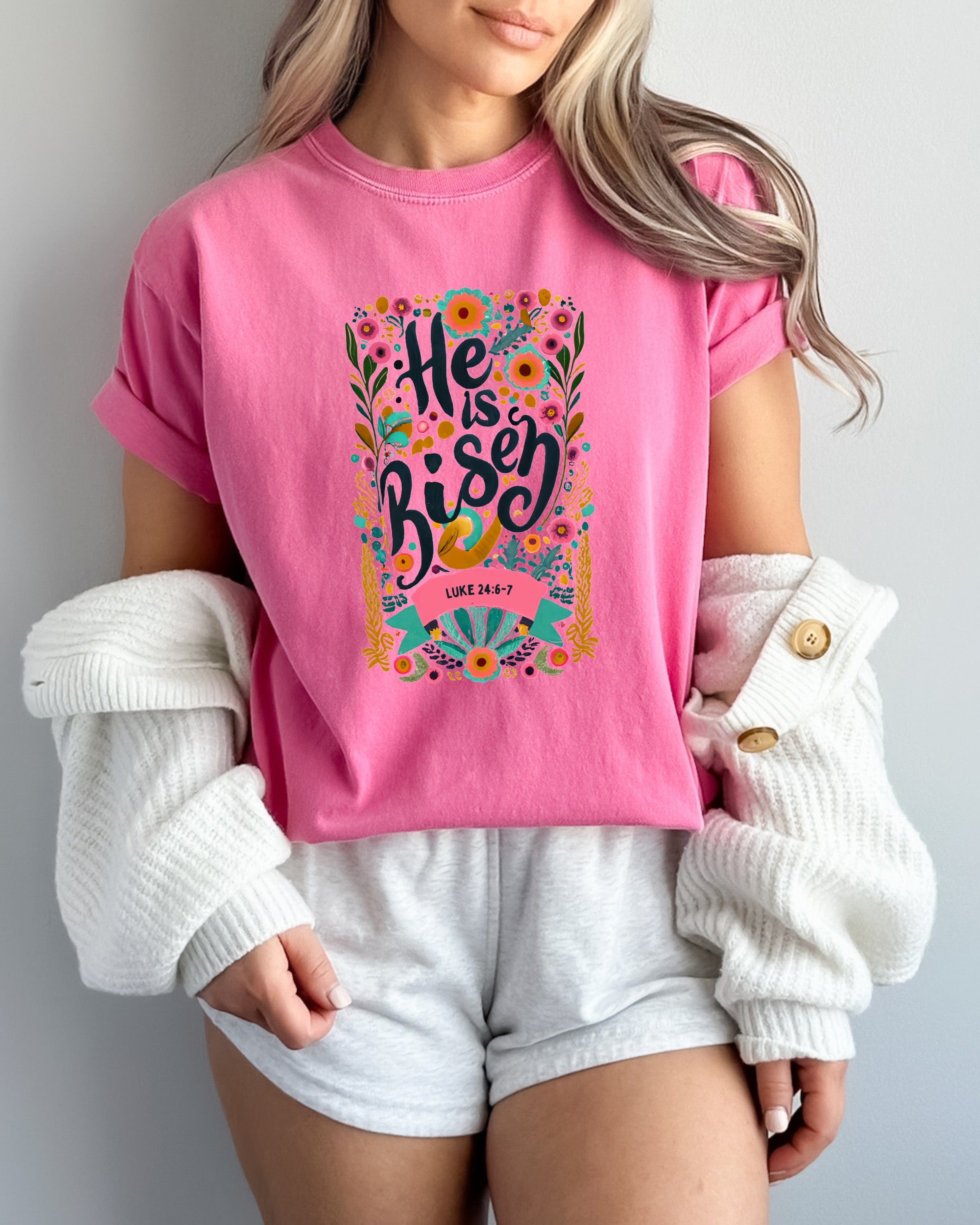 He is Risen Comfort Colors Garment Dyed Christian T Shirt (color)