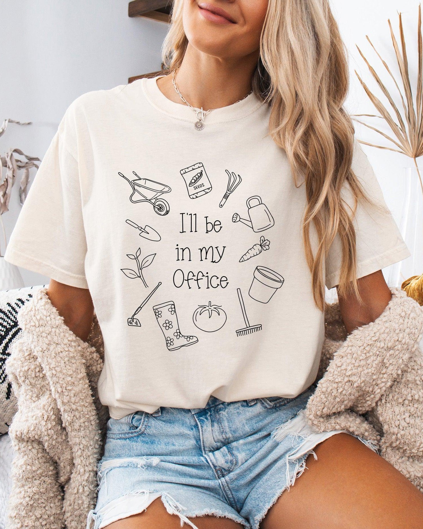 I will be in my office Gardening Vegetable Botanical Comfort Colors T Shirt