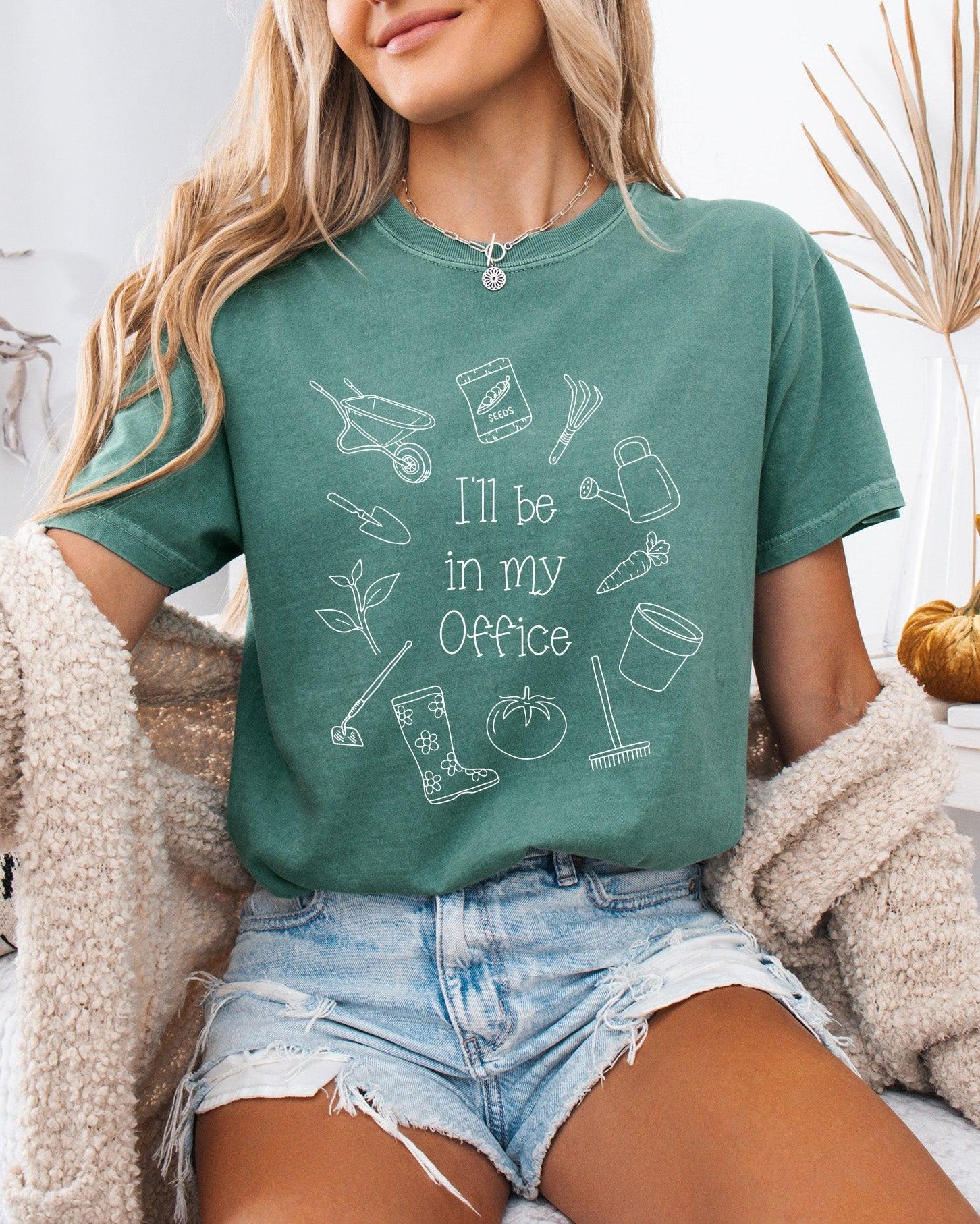 I will be in my office Gardening Vegetable Botanical Comfort Colors T Shirt