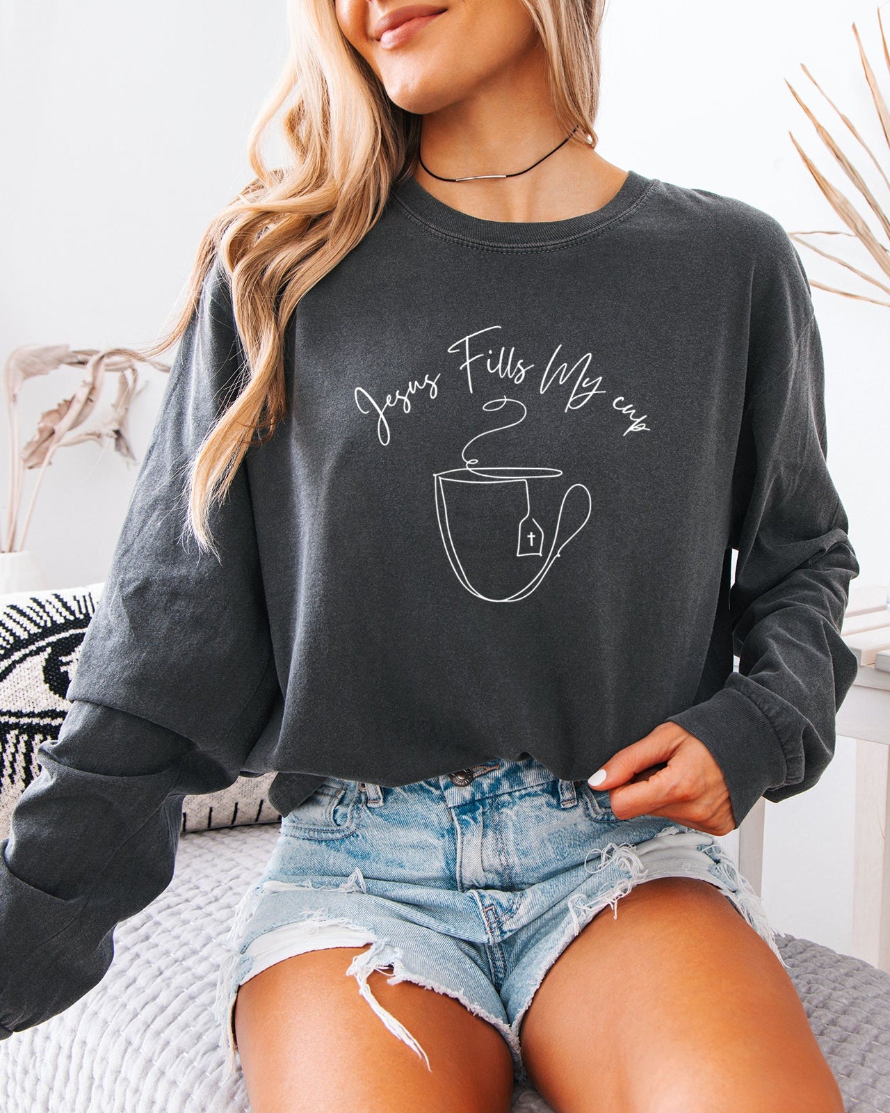 Jesus Fills My Cup Christian Comfort Colors Long Sleeve Shirt