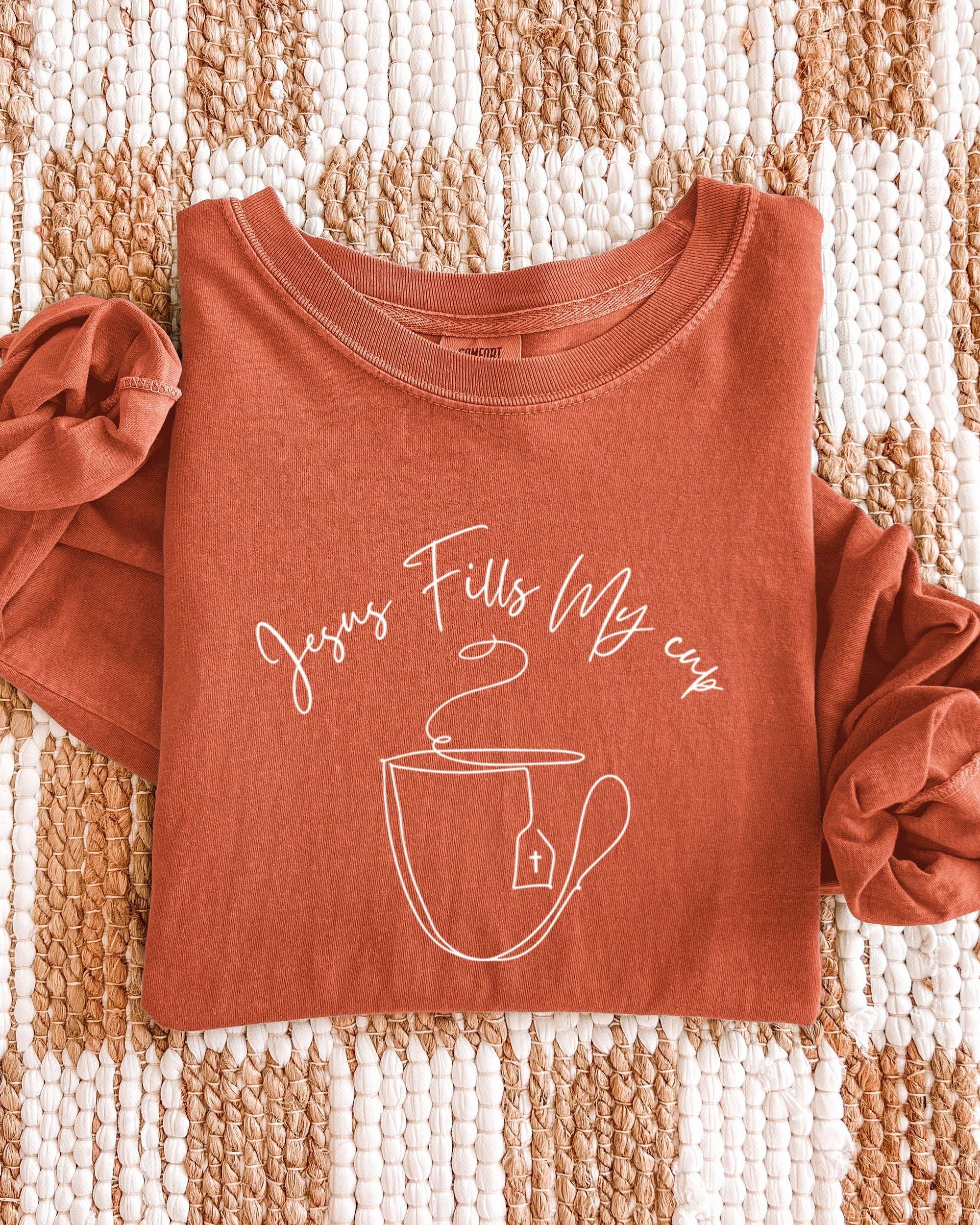 Jesus Fills My Cup Christian Comfort Colors Long Sleeve Shirt