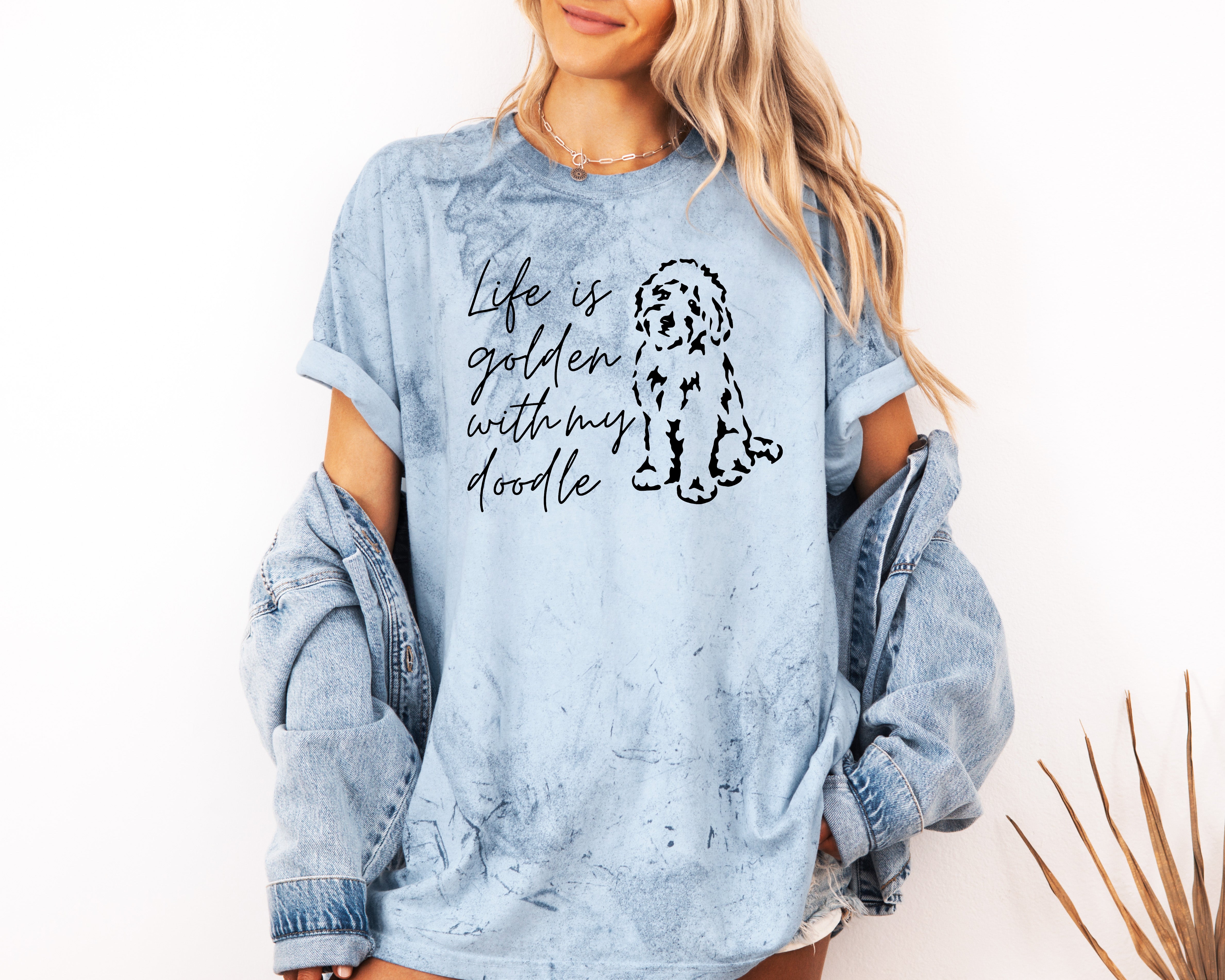 Life Is Golden With My Doodle Dog mom Garment Dyed T Shirt