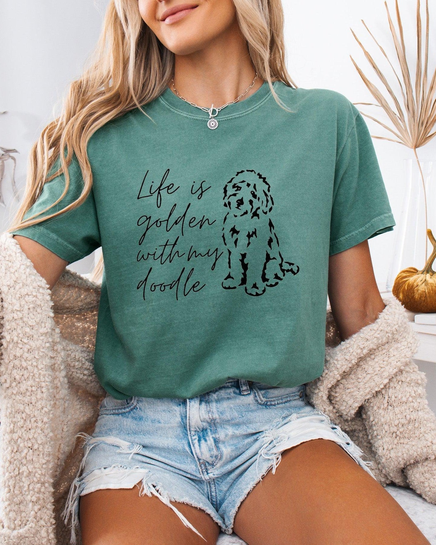 Life Is Golden With My Doodle Dog mom Garment Dyed T Shirt