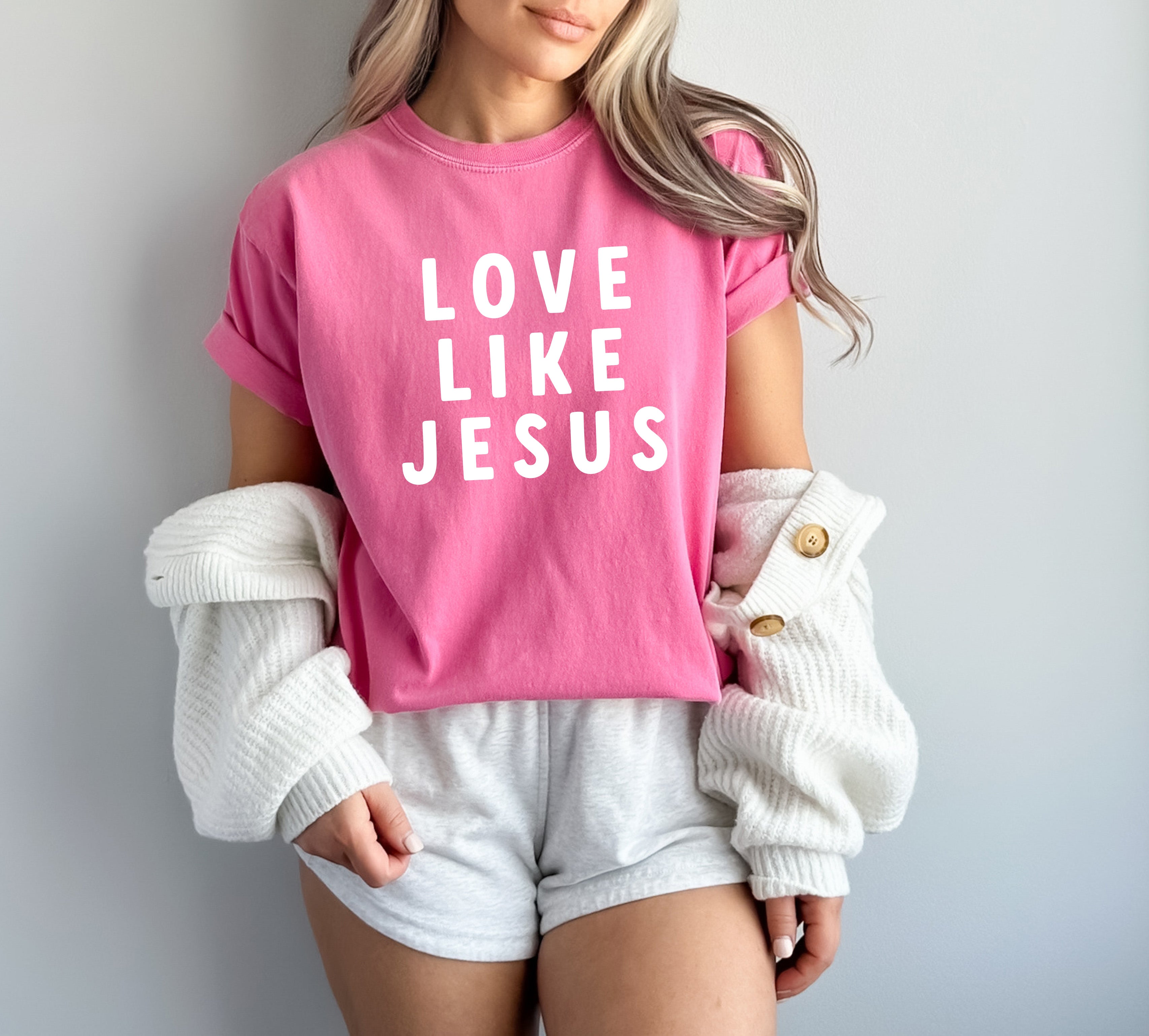 Love Like Jesus Garment Dyed Christian T Shirt (big design)