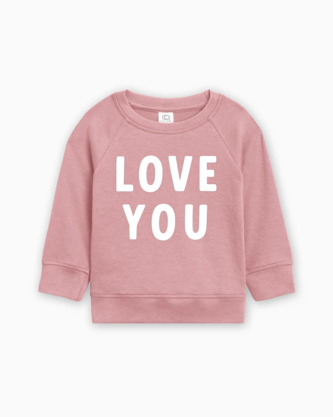 Love You Organic Cotton Baby Toddler Valentine Day Pullover