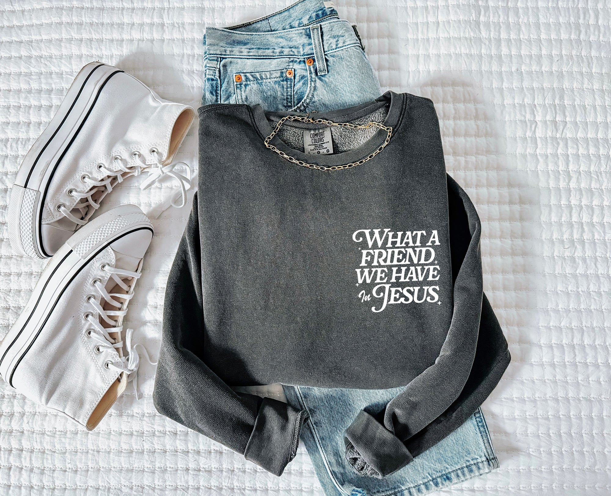 What a Friend we have in Jesus Inspirational Christian Garment Dyed Comfort Colors Sweatshirt