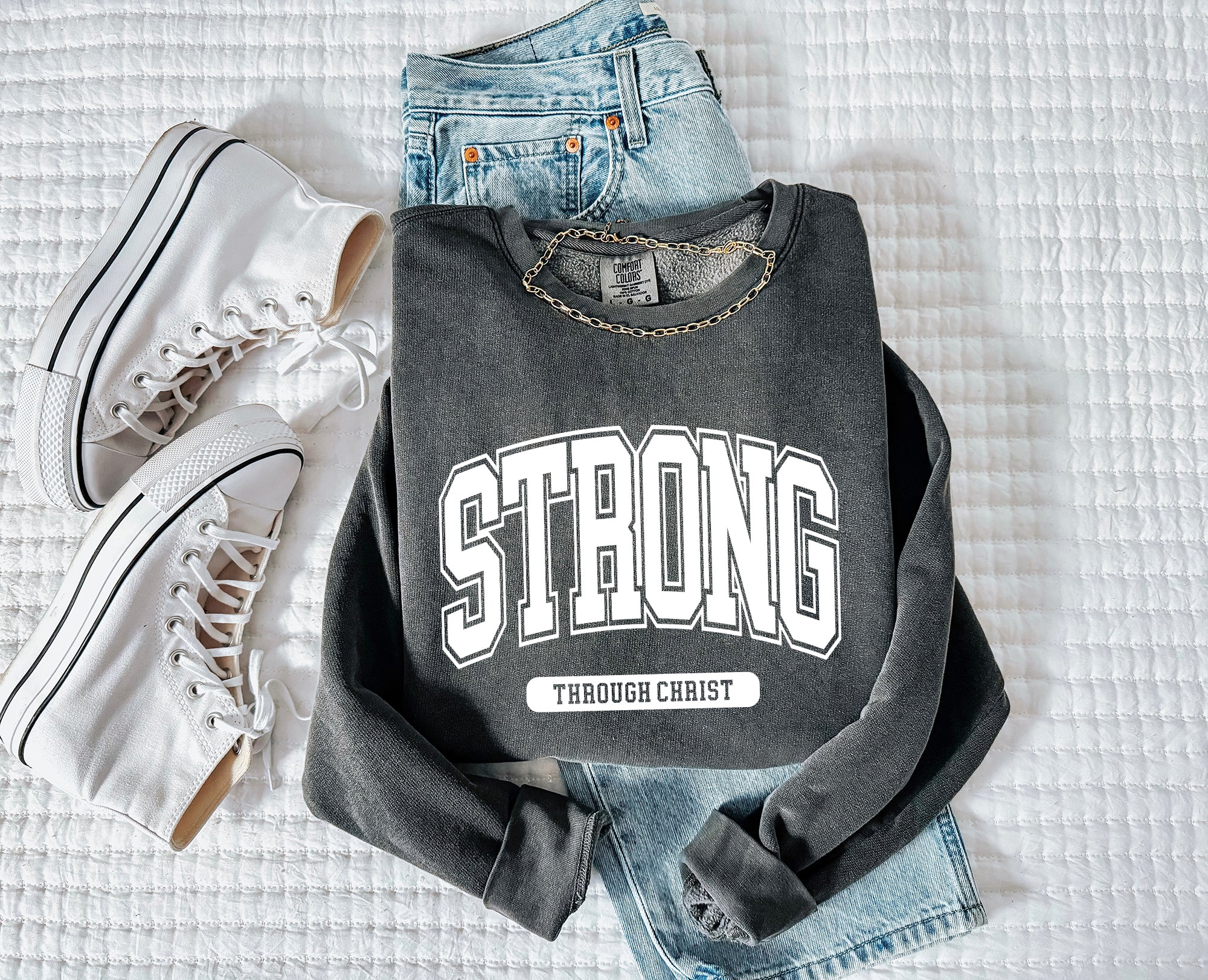 Strong Through Christ Inspirational Christian Garment Dyed Comfort Colors Sweatshirt