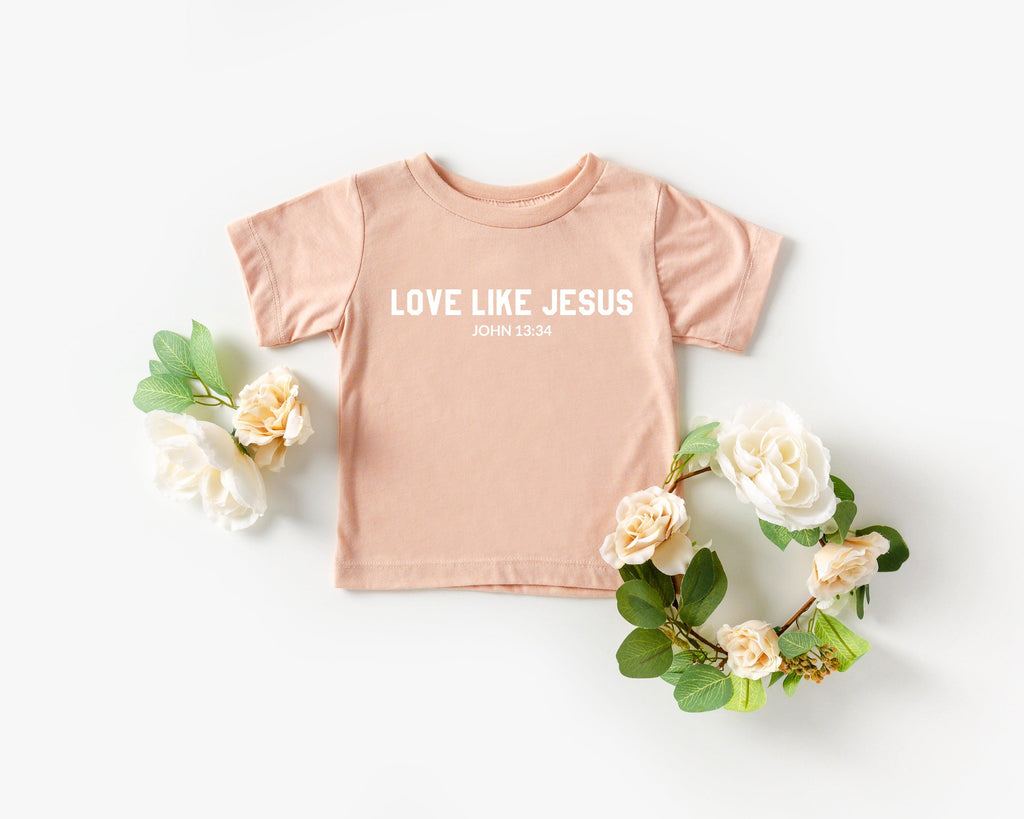 Love Like Jesus Christian Bible Baby and Toddler and Youth T shirt | Thanksgiving
