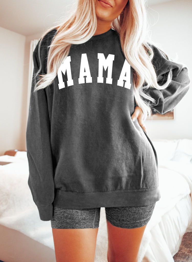 Mama Garment Dyed Comfort Colors Sweatshirt | Mom sweatshirt (Condensed Font)