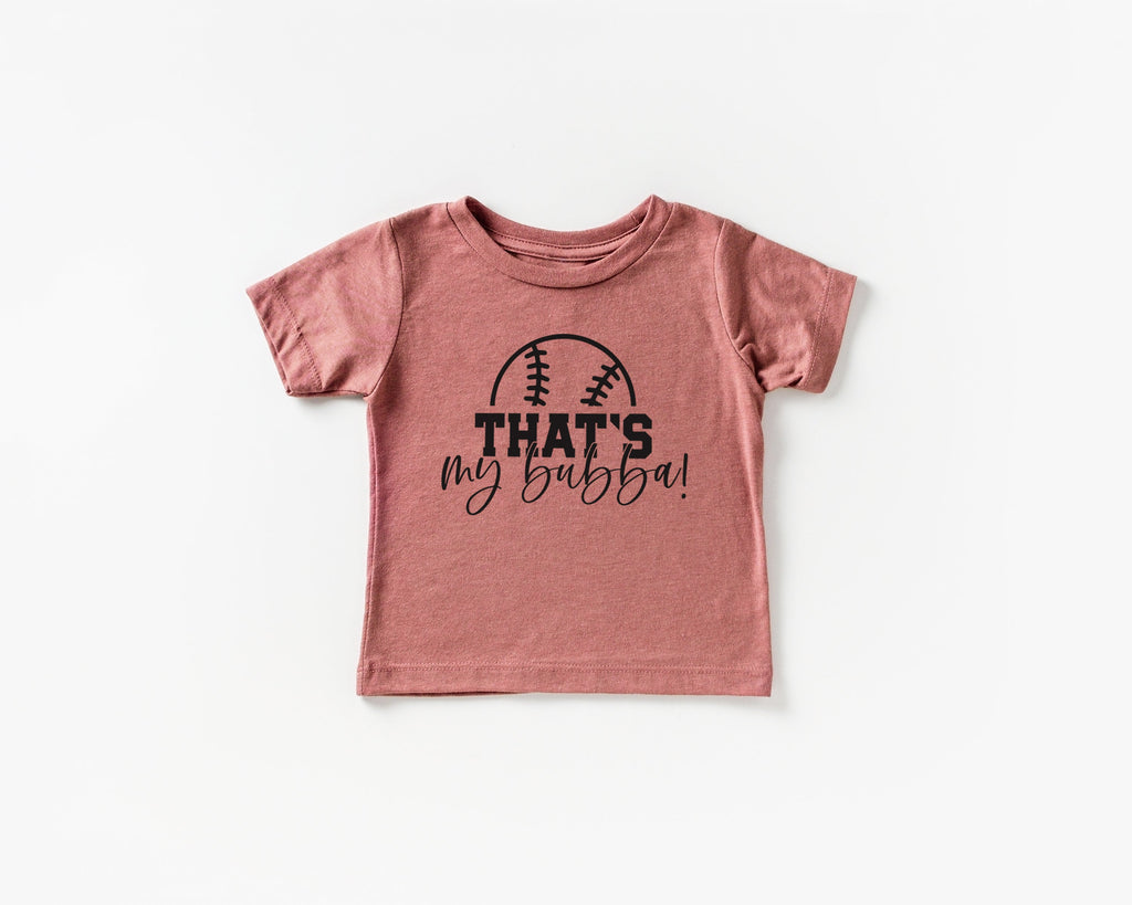 That's my bubba! Baseball Baby and Toddler T shirt | Baseball Kids T shirt