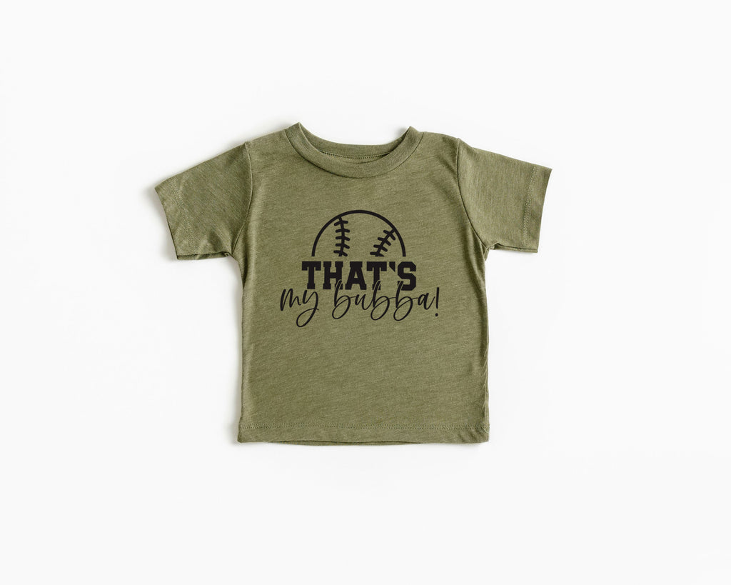That's my bubba! Baseball Baby and Toddler T shirt | Baseball Kids T shirt