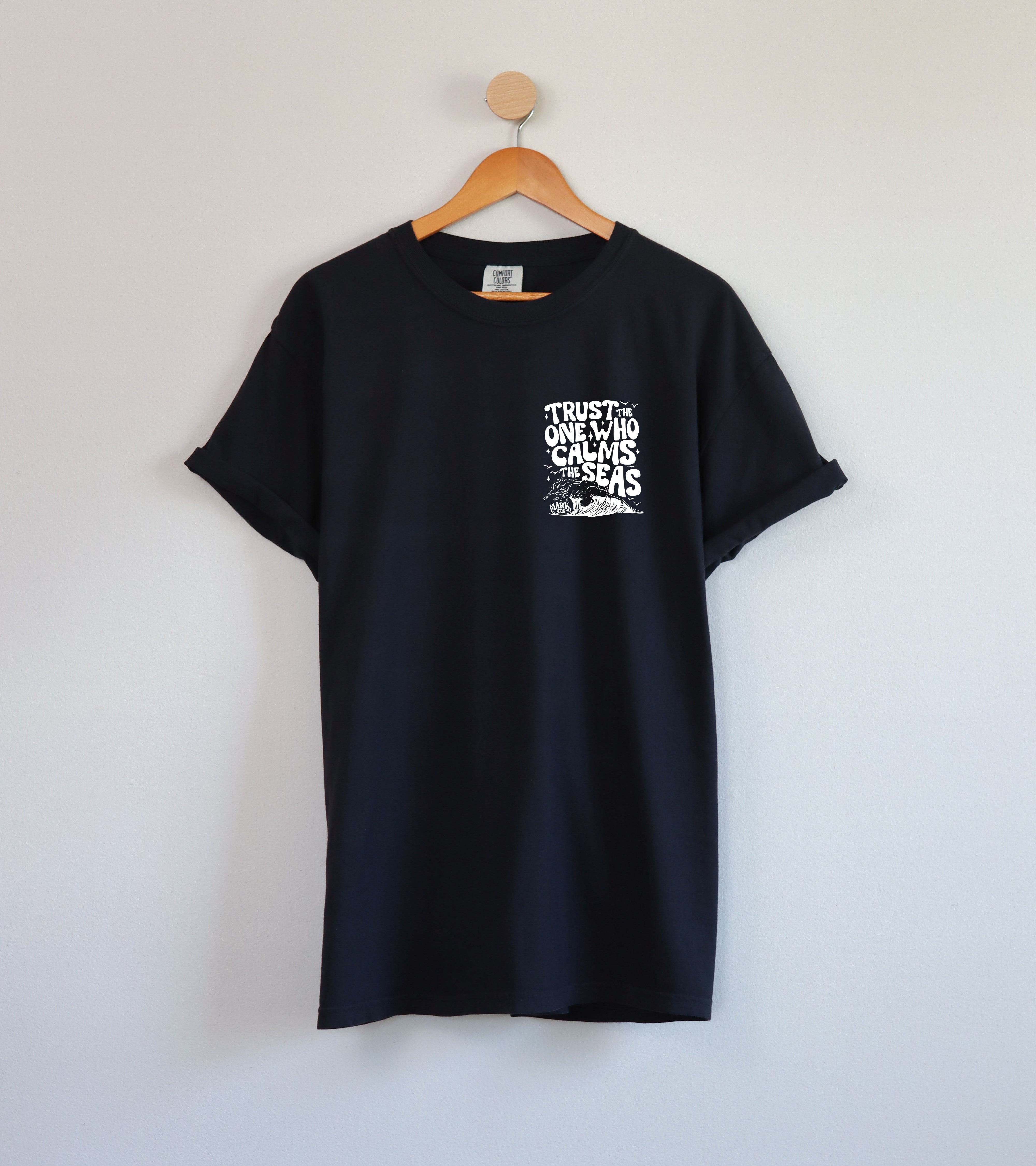 Trust the One Who Calms the Seas (Mark 4:35-41) Vacation Summer Lake Ocean Tees