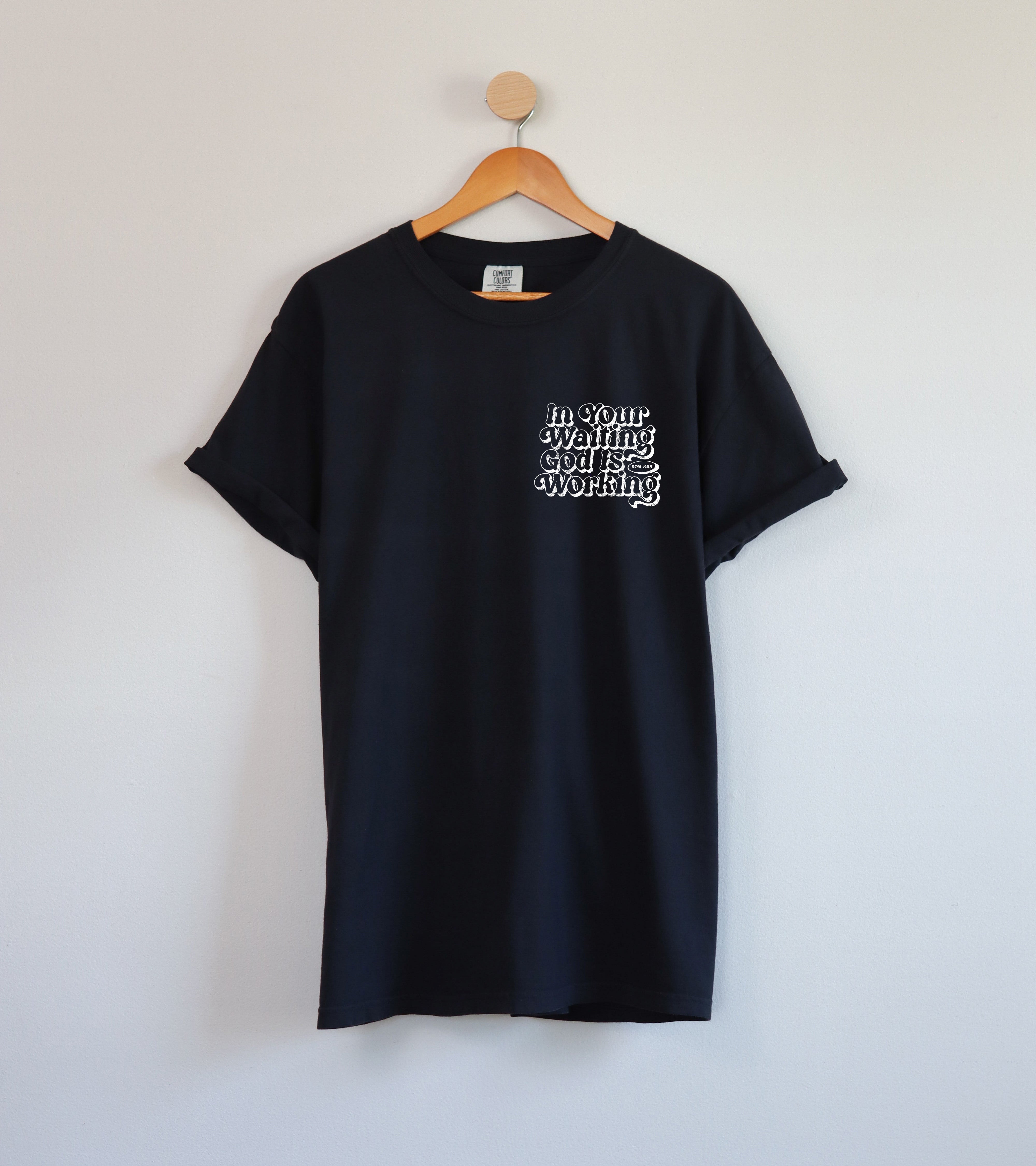 In the waiting God is working Comfort Colors T Shirt Religious Jesus Bible (Outlined Groovy)