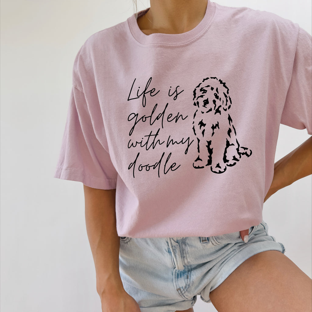 Life Is Golden With My Doodle Comfort Colors T Shirt