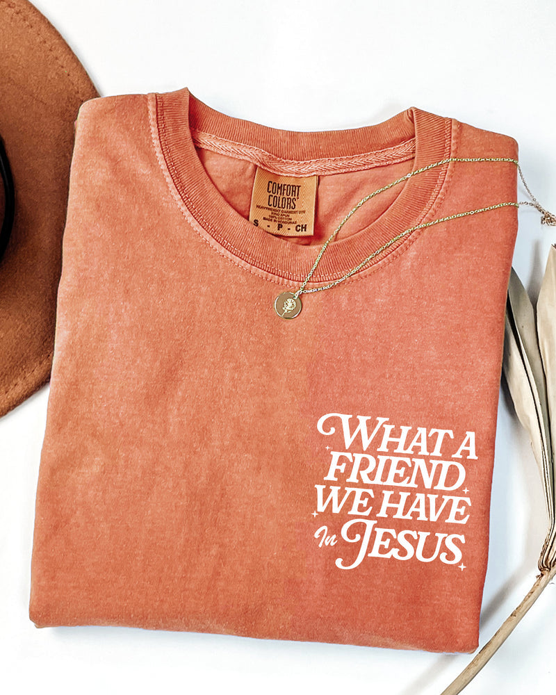 What a friend we have in Jesus Comfort Colors T Shirt Religious Jesus Bible