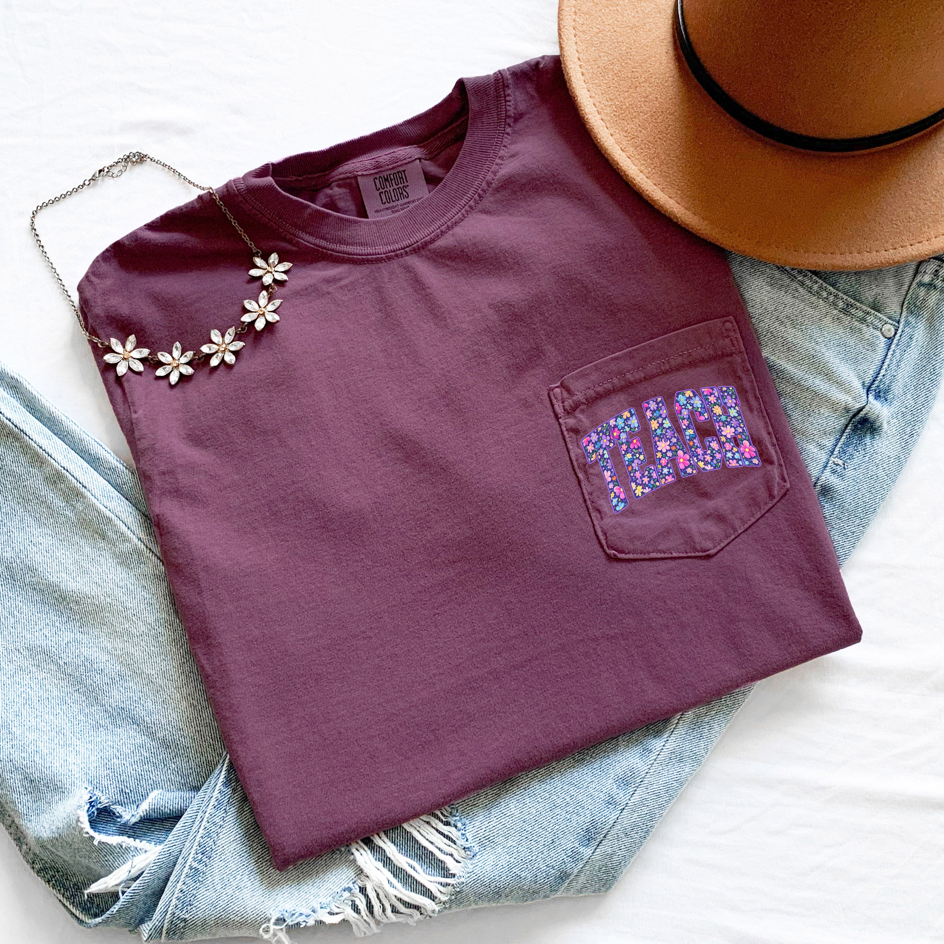Teacher Teach back to school Comfort Colors Pocket T Shirt (Flower)