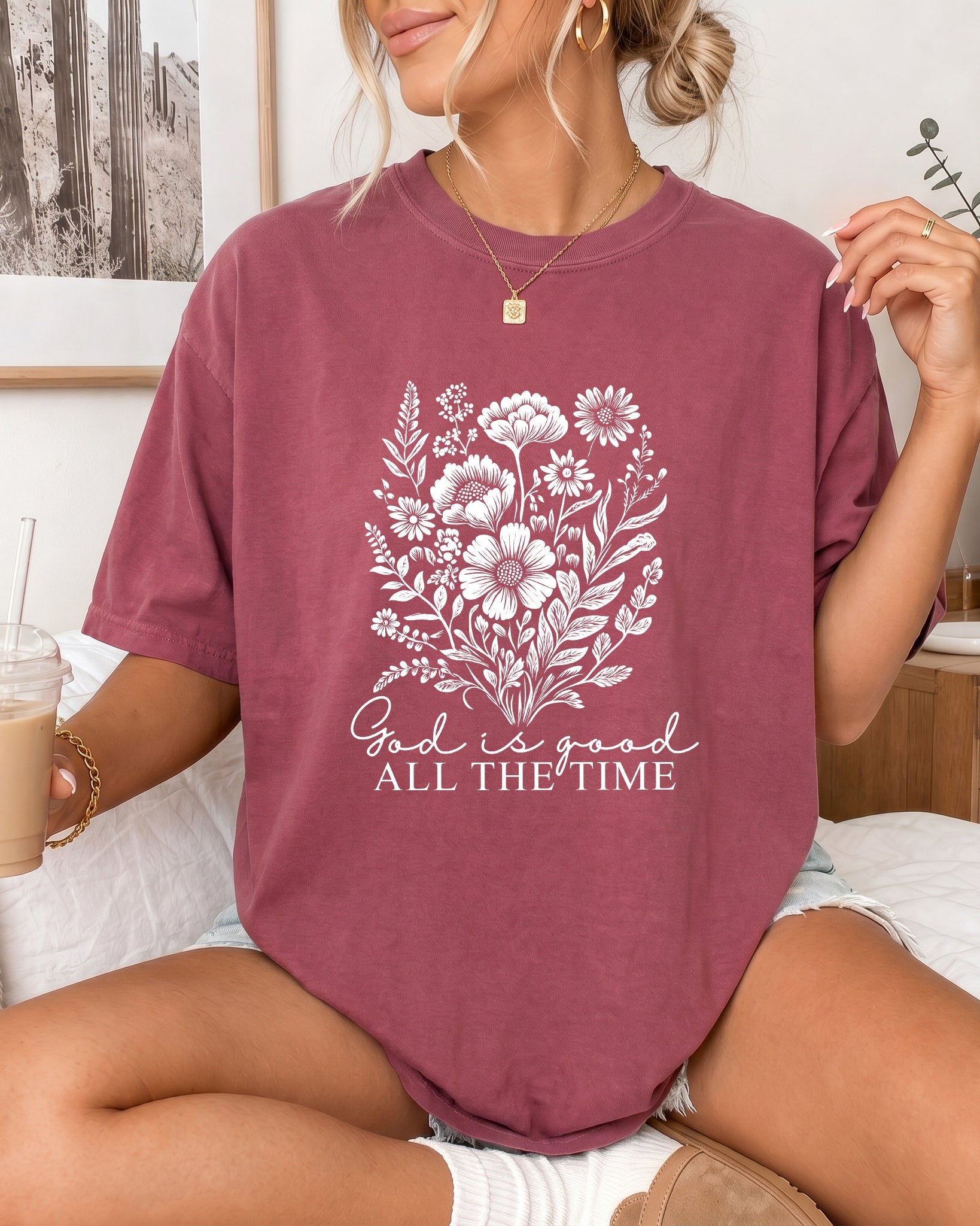 God is good all the time Flower Botanical Comfort Colors T Shirt