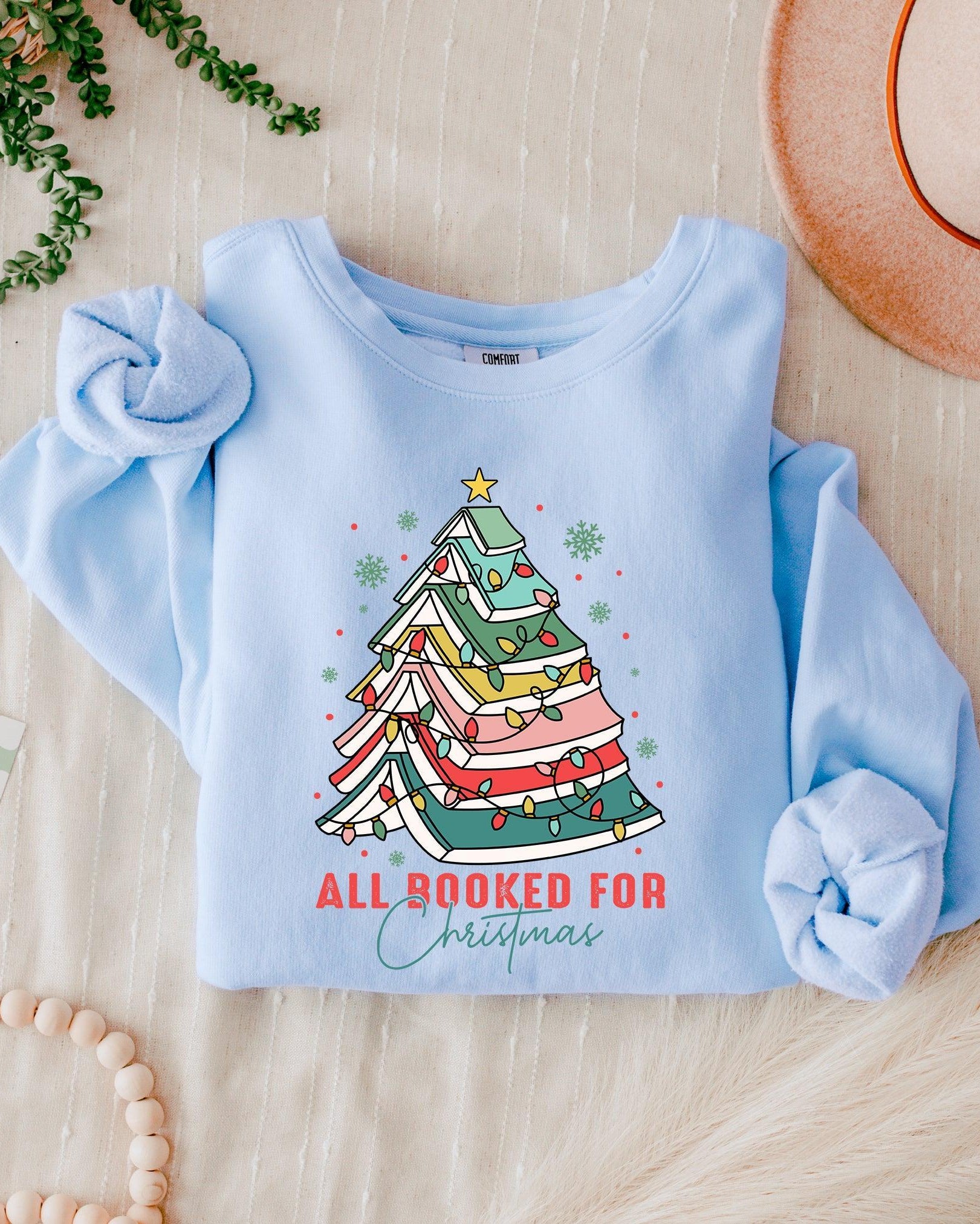 All booked For Christmas Holiday Winter Garment Dyed Comfort Colors Sweatshirt