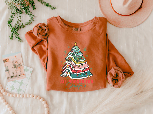 All booked For Christmas Holiday Winter Garment Dyed Comfort Colors Sweatshirt