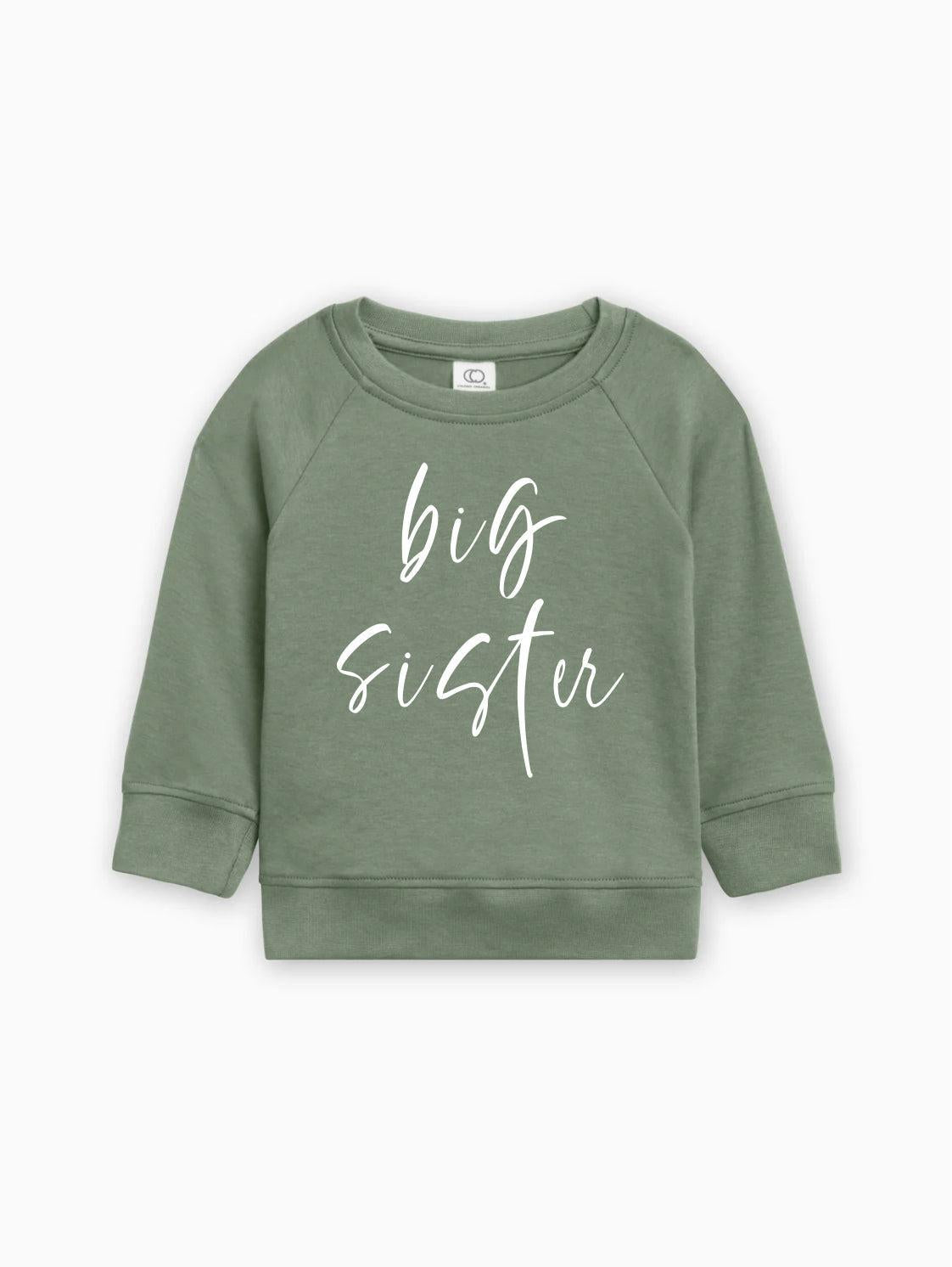 Big Sister Organic Cotton Pullover (Cursive4)