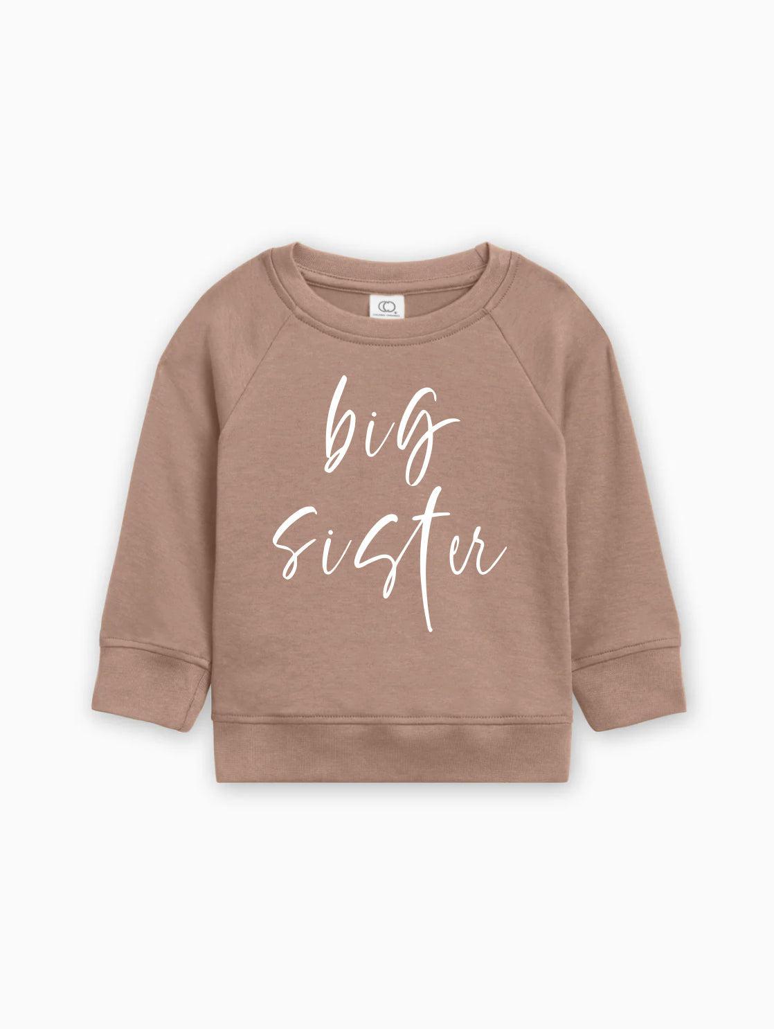 Big Sister Organic Cotton Pullover (Cursive4)