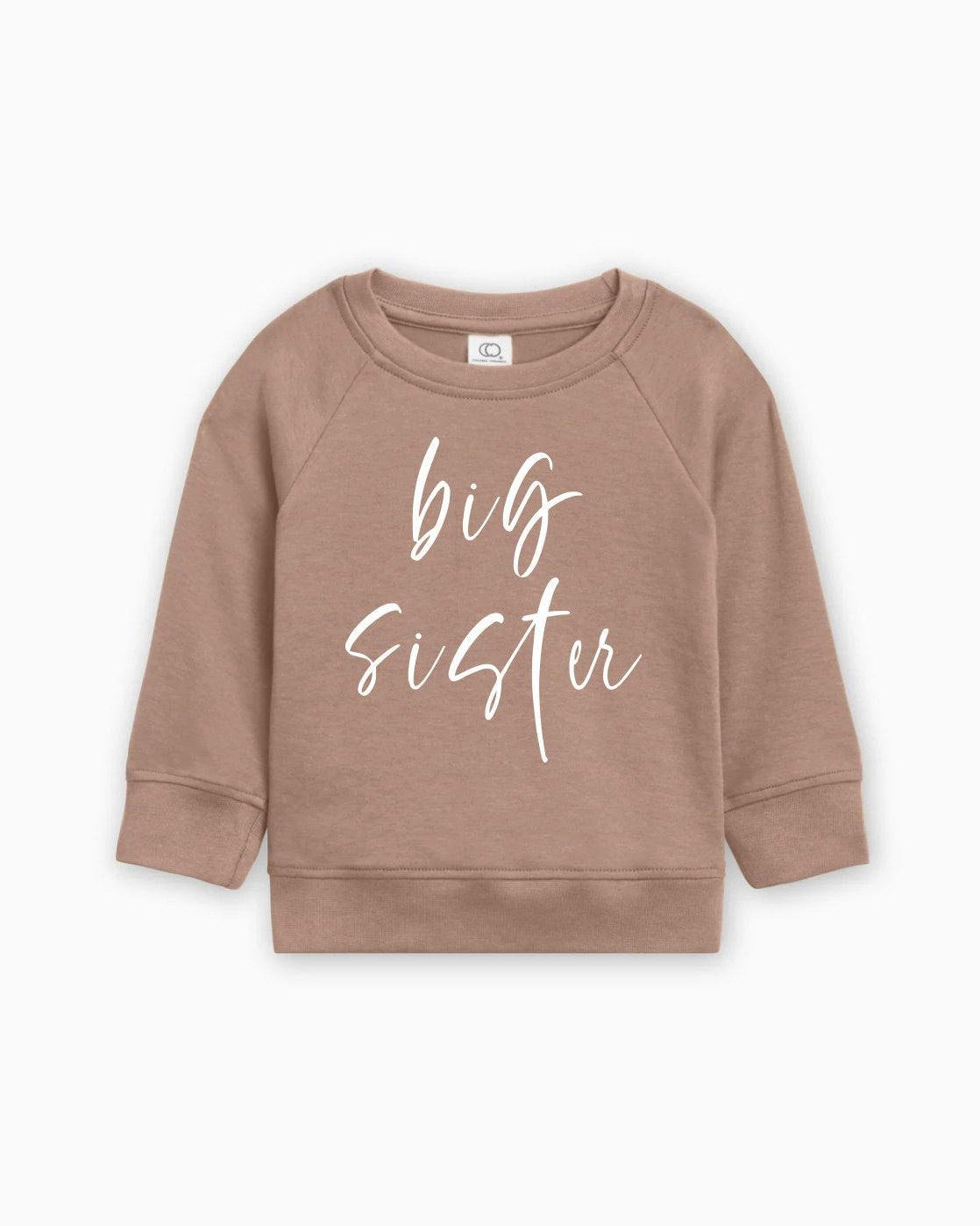 Big Sister Organic Cotton Pullover (Cursive4)