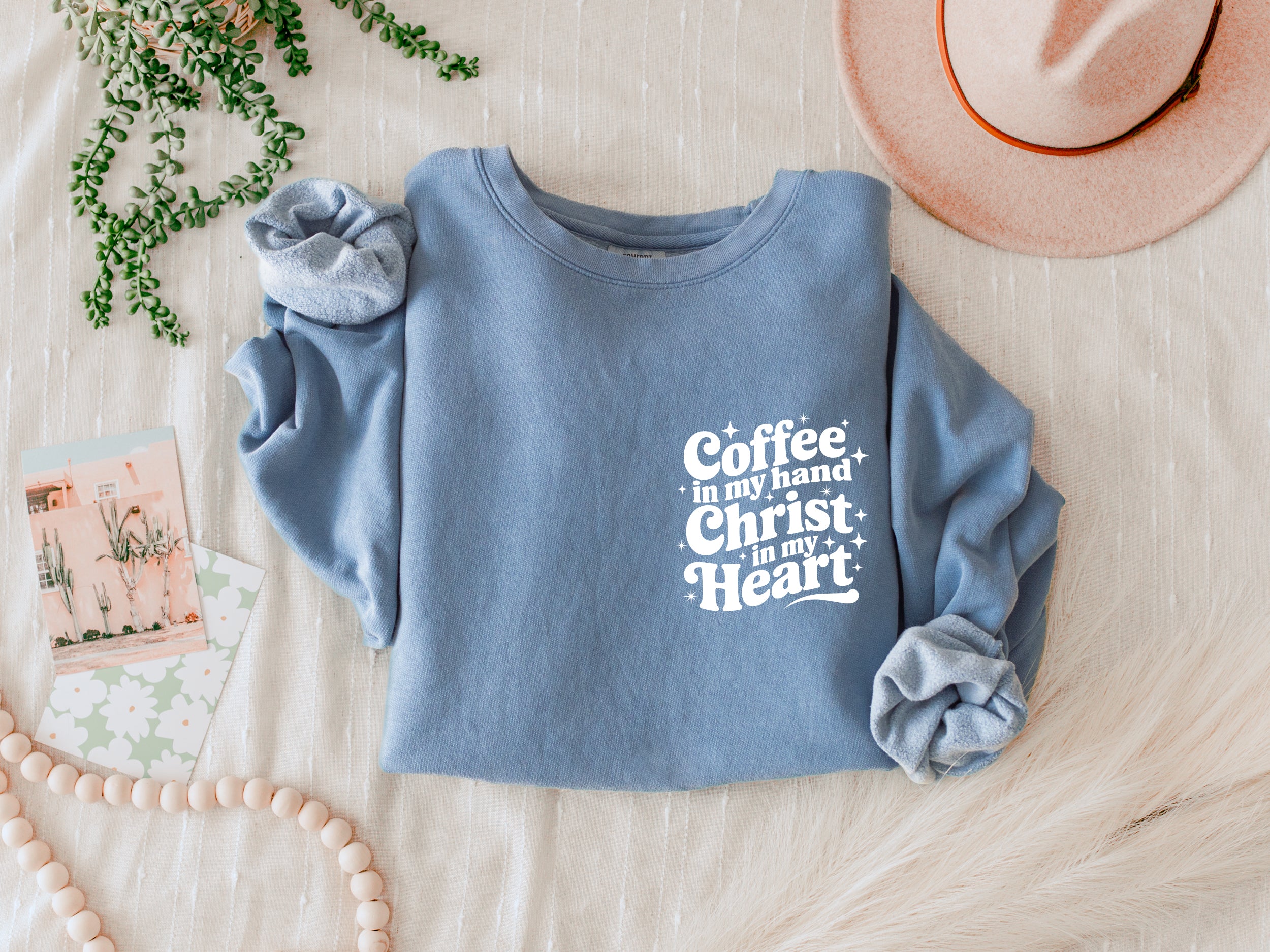 Coffee in my hand Christ in my heart Inspirational Christian Garment Dyed Comfort Colors Sweatshirt