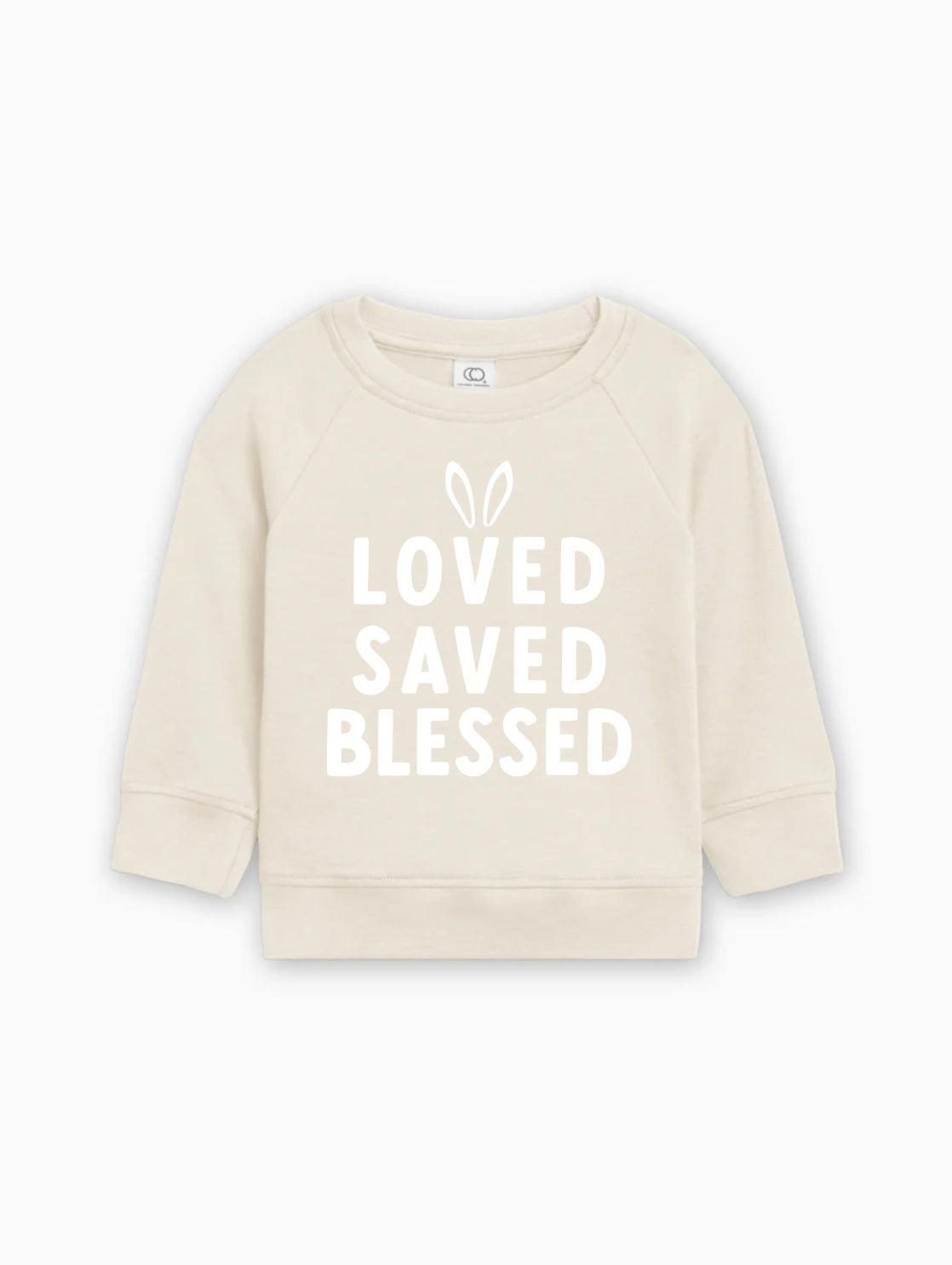 Bunny Loved Saved Blessed Easter Baby Toddler Organic Cotton Pullover