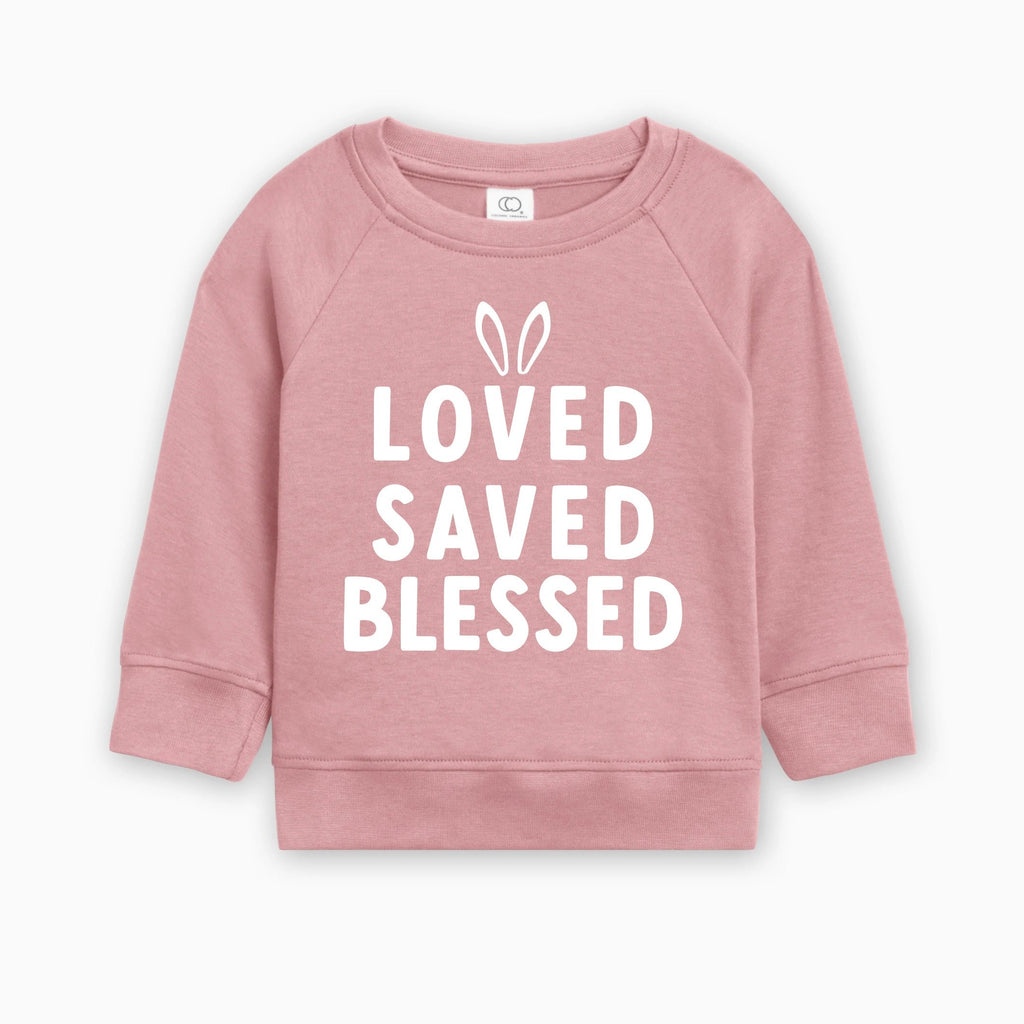 Bunny Loved Saved Blessed Easter Baby Toddler Organic Cotton Pullover