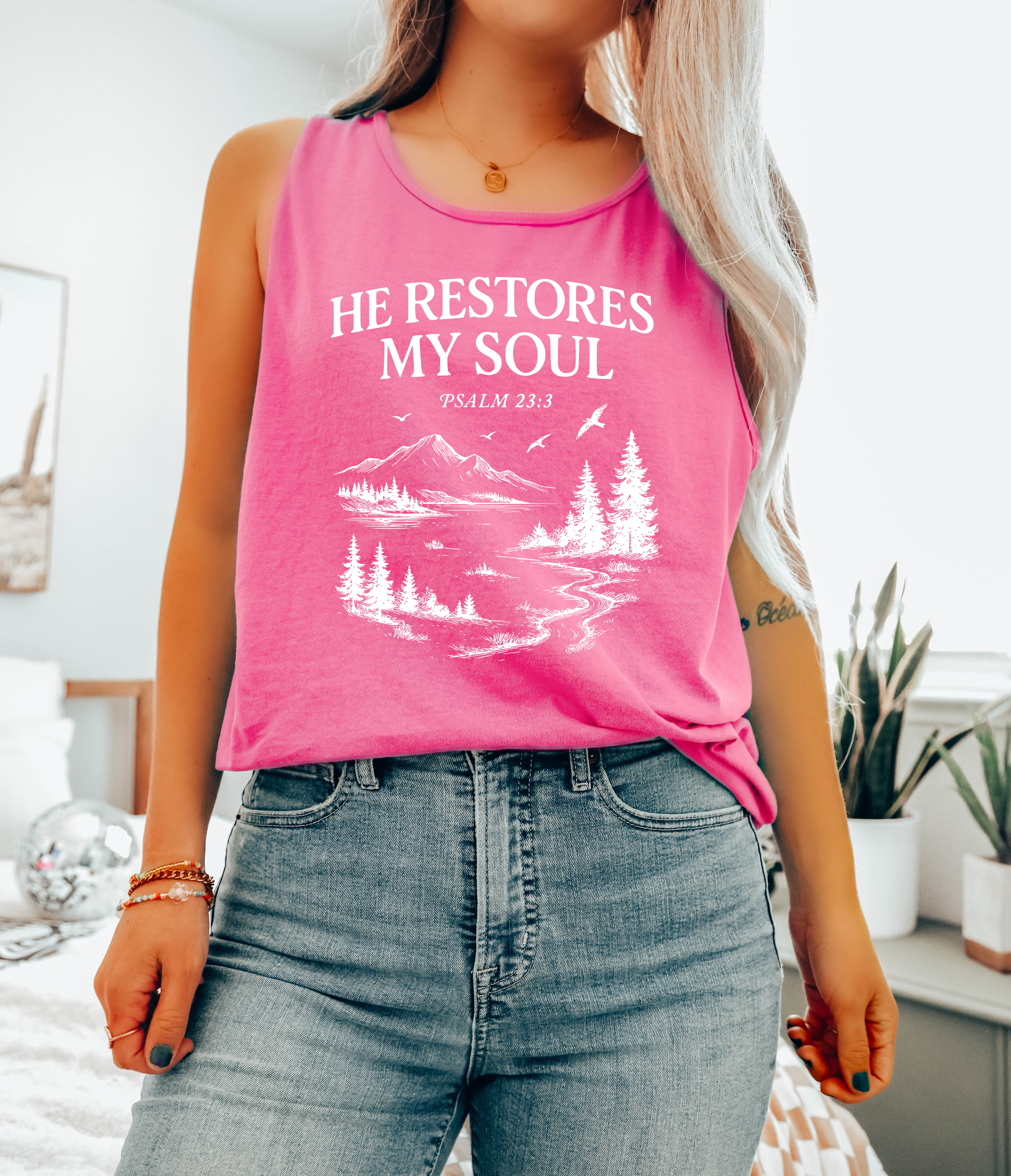 He restores my soul Psalm Christian Comfort Colors Tank Top