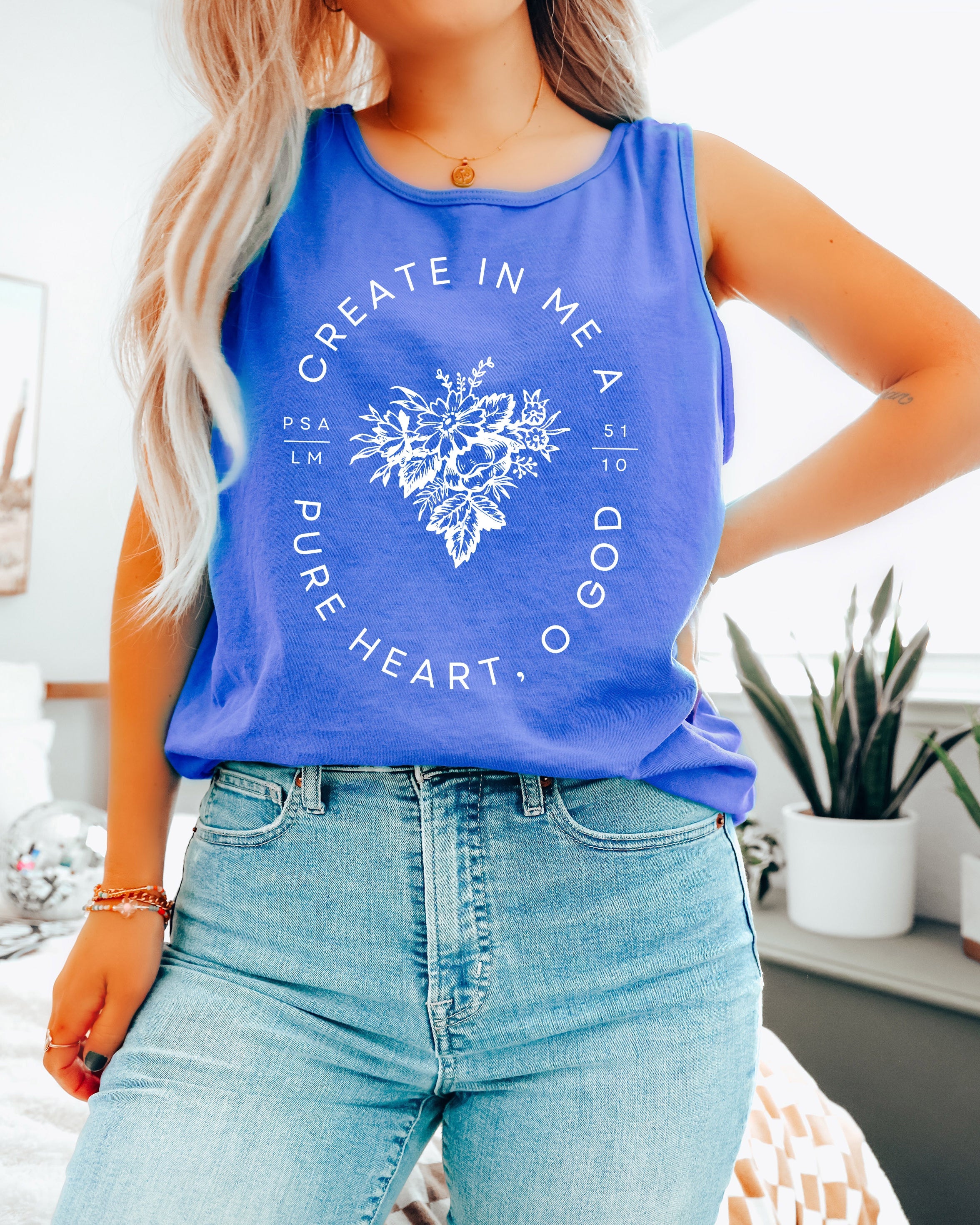 Create in me a pure heart Christian Comfort Colors Tank Top Faith Bible Jesus
