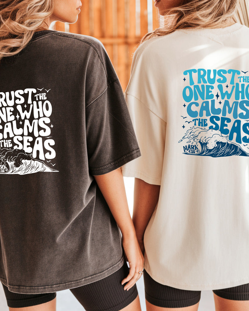Trust the One Who Calms the Seas (Mark 4:35-41) Vacation Summer Lake Ocean Tees