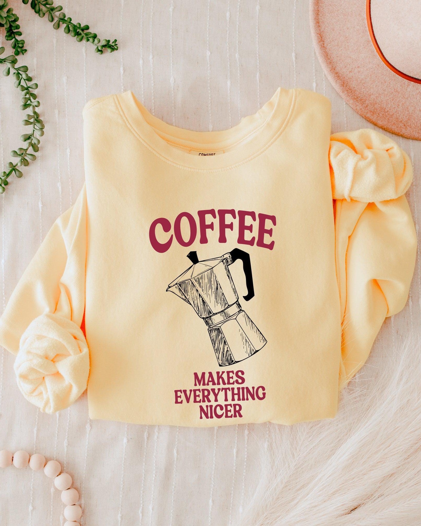 Coffee Makes Everything Nicer Garment Dyed Comfort Colors Sweatshirt