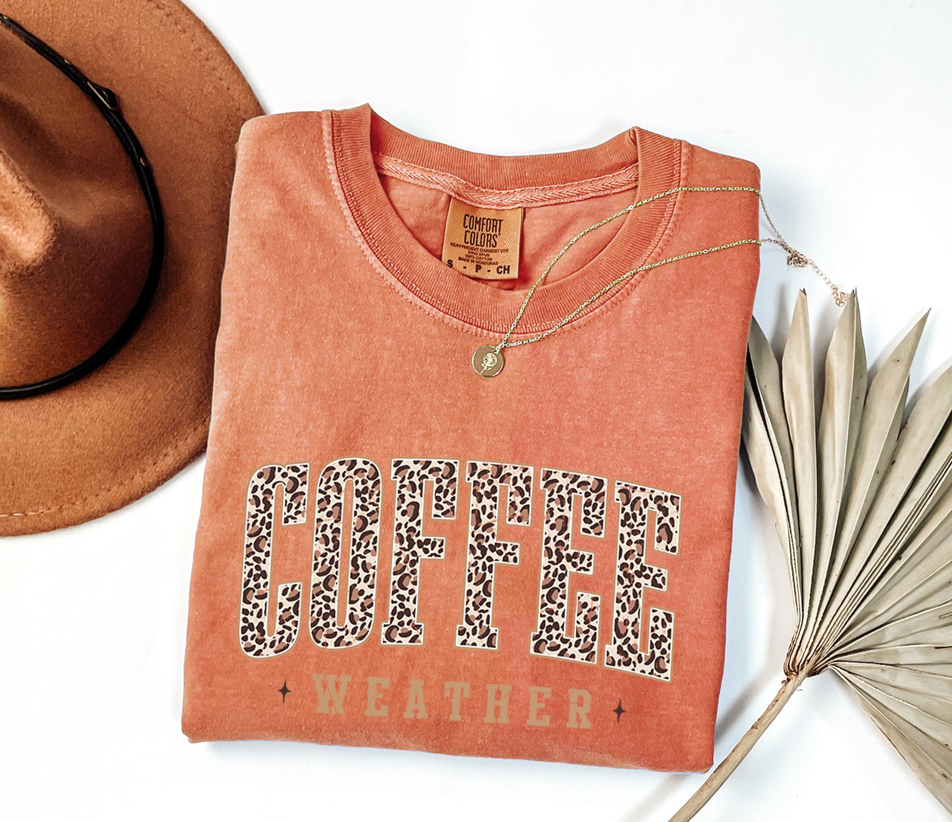 Coffee Weather Fall Thanksgiving day Christmas Autumn Comfort Colors Garment Dyed T Shirt