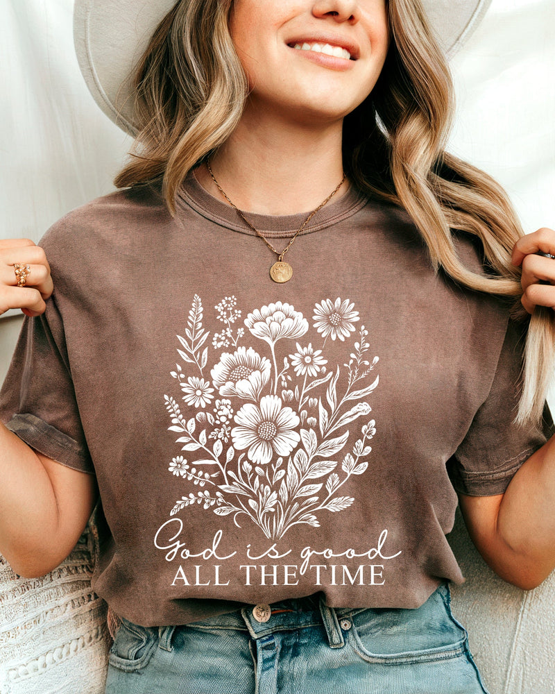 God is good all the time Flower Botanical Comfort Colors T Shirt