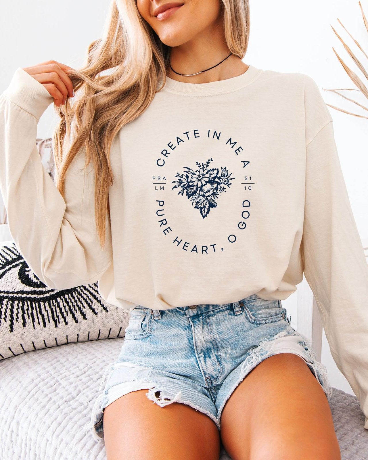 Create In Me A Pure Heart Christian Comfort Colors Long Sleeve Shirt