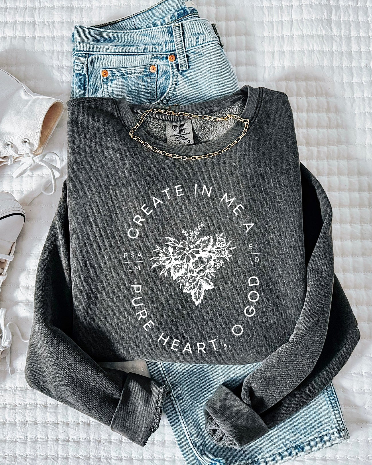 Create In Me A Pure Heart Inspirational Christian Garment Dyed Comfort Colors Sweatshirt