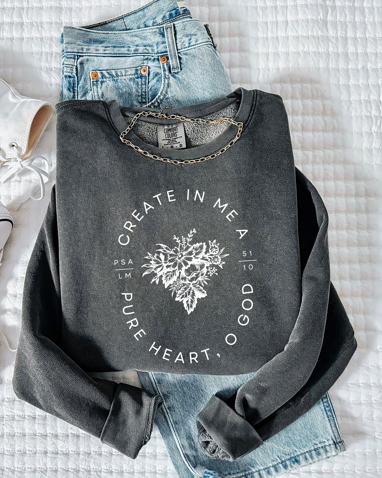 Create In Me A Pure Heart Inspirational Christian Garment Dyed Comfort Colors Sweatshirt