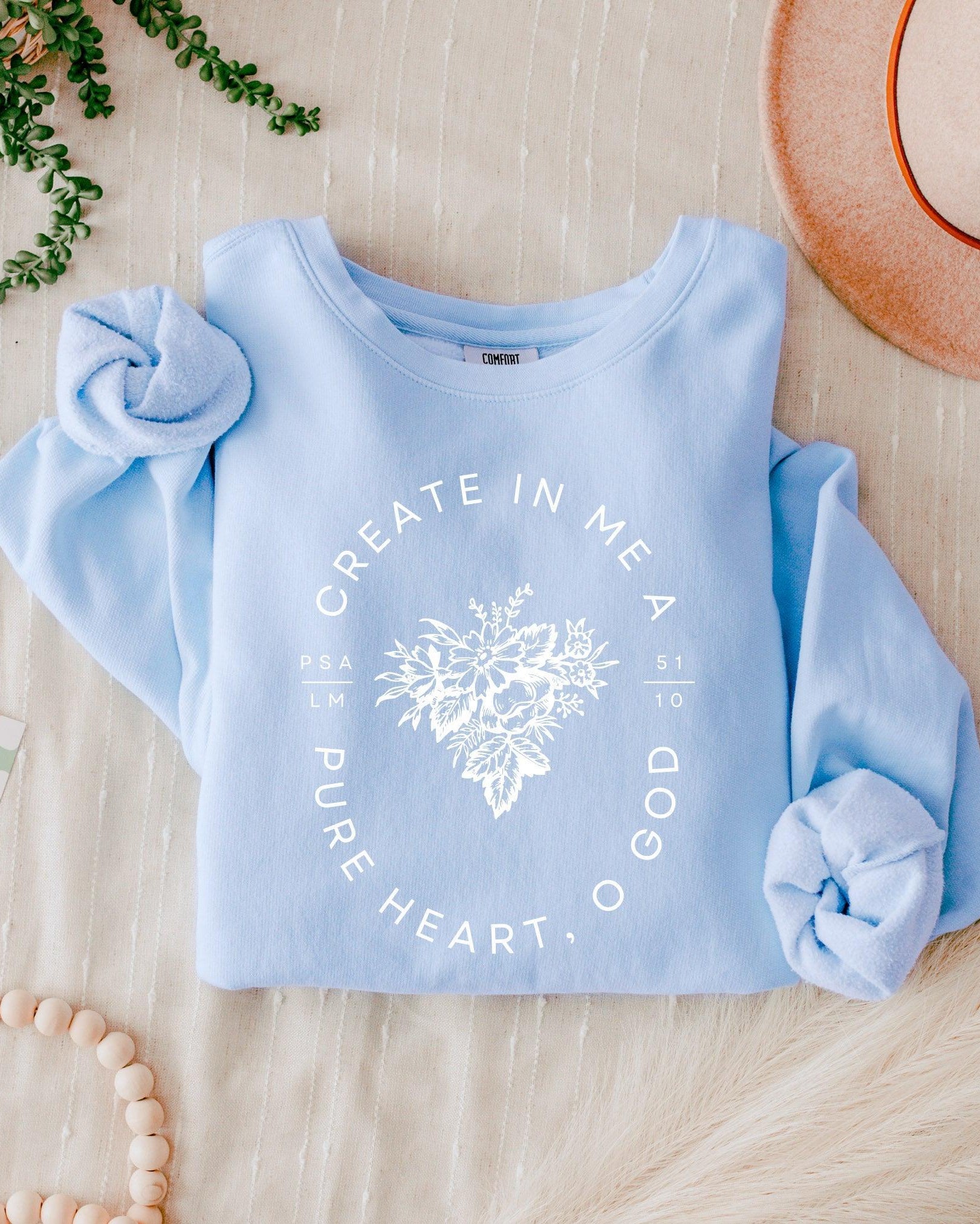 Create In Me A Pure Heart Inspirational Christian Garment Dyed Comfort Colors Sweatshirt