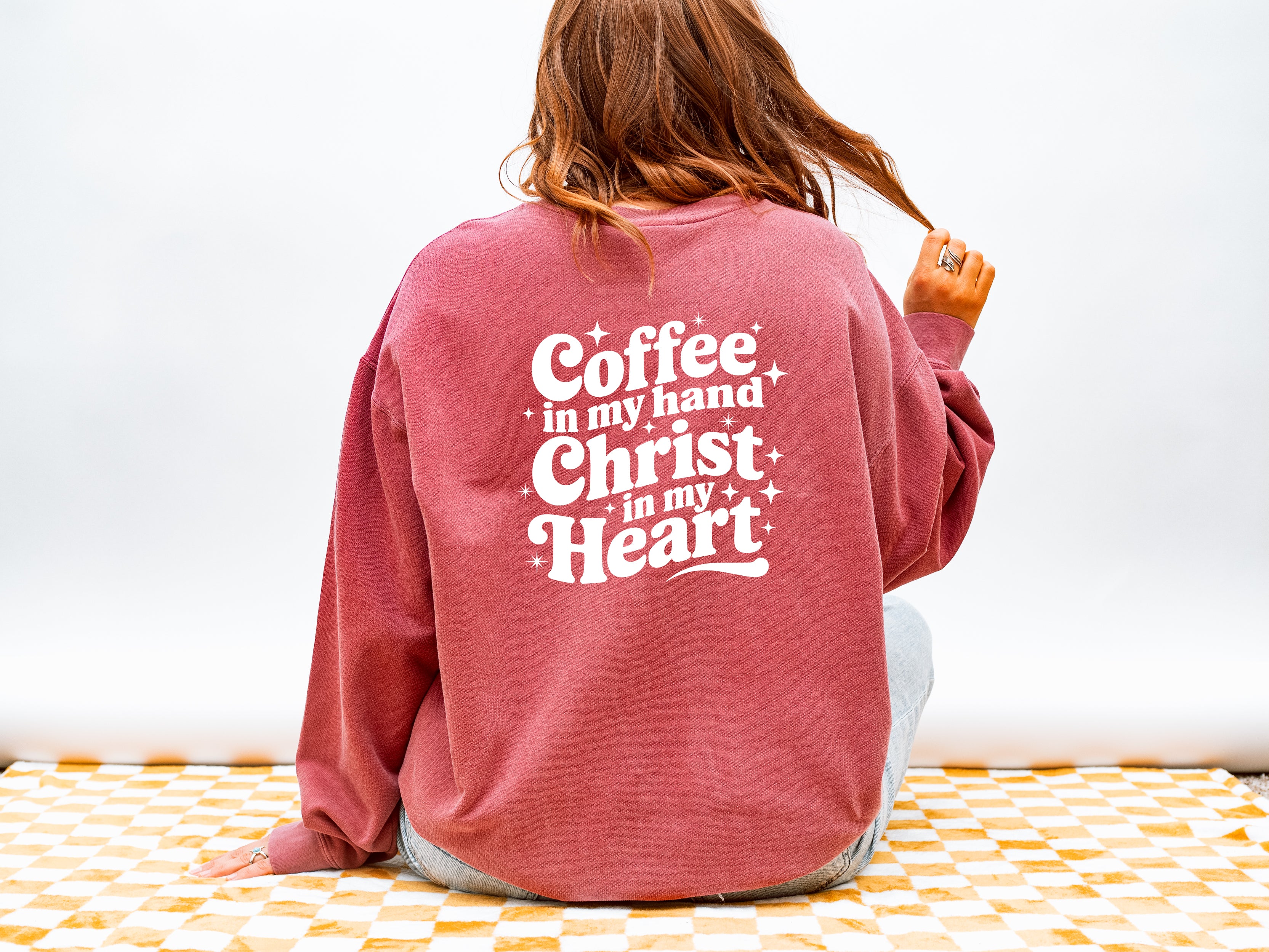 Coffee in my hand Christ in my heart Inspirational Christian Garment Dyed Comfort Colors Sweatshirt