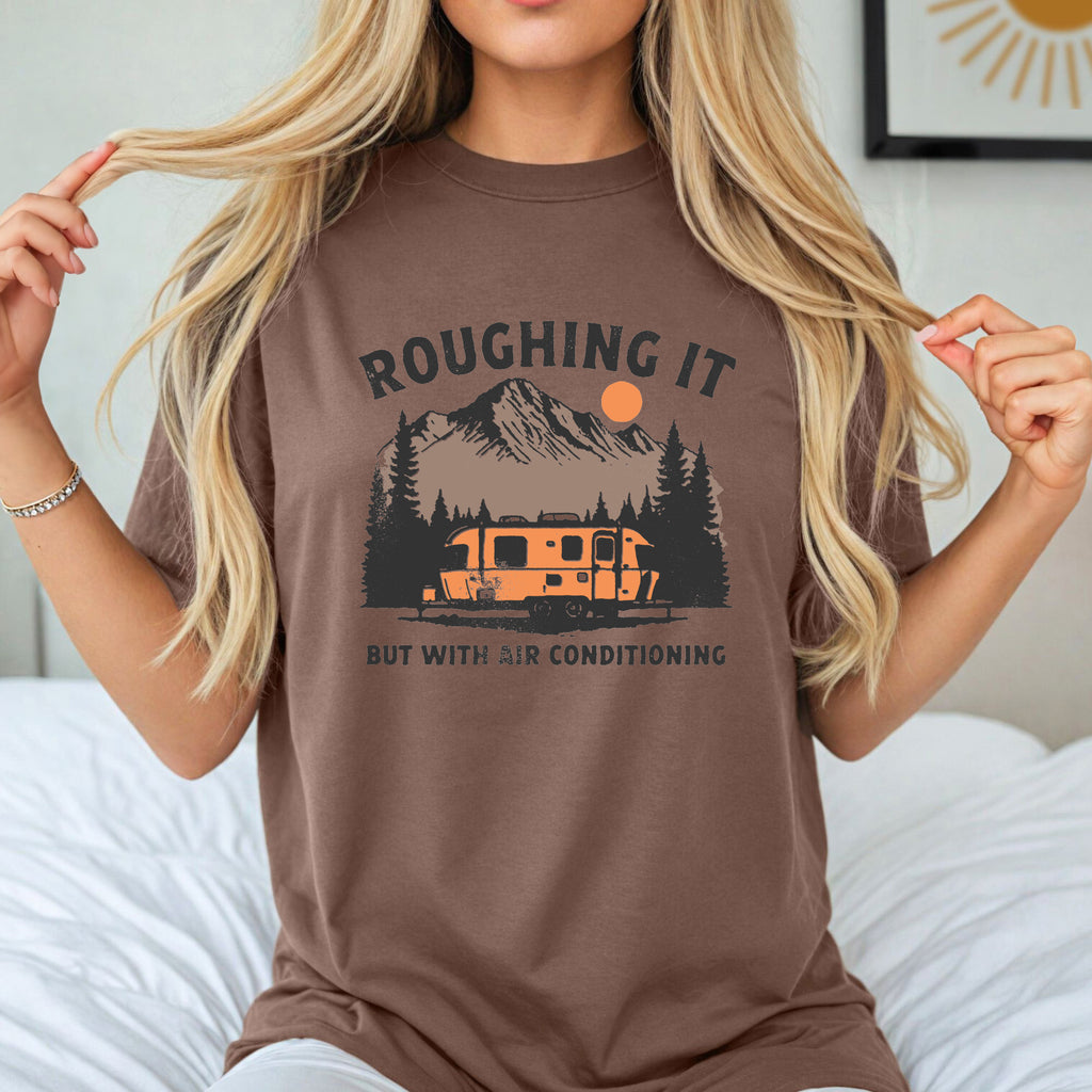 Roughing it Camping Hiking Comfort Colors T Shirt