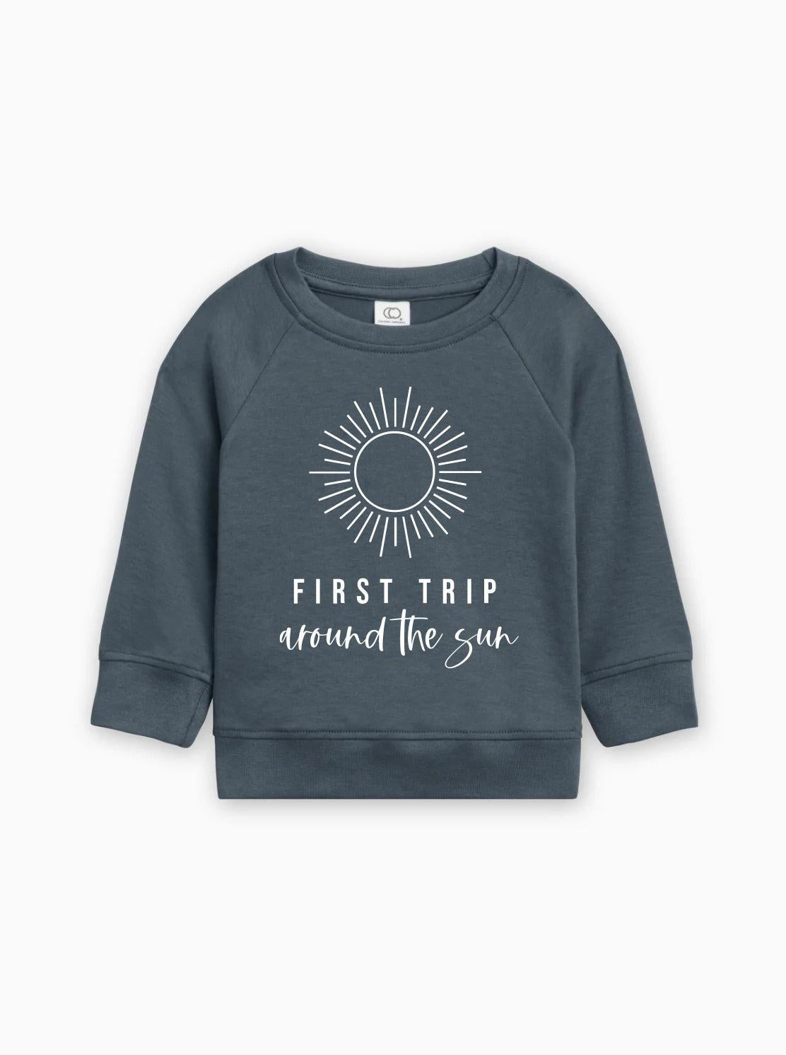 First Trip Around The Sun Organic Cotton Pullover